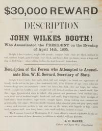 [LINCOLN, Abraham (1809-1865)] -- [ASSASSINATION]. $30,000 Reward. Description of John Wilkes Booth! [Washington, D.C.]: N.p., [ca 16 April 1865]. THE EARLIEST AND RAREST OF THE LINCOLN ASSASSINATION REWARD BROADSIDES.