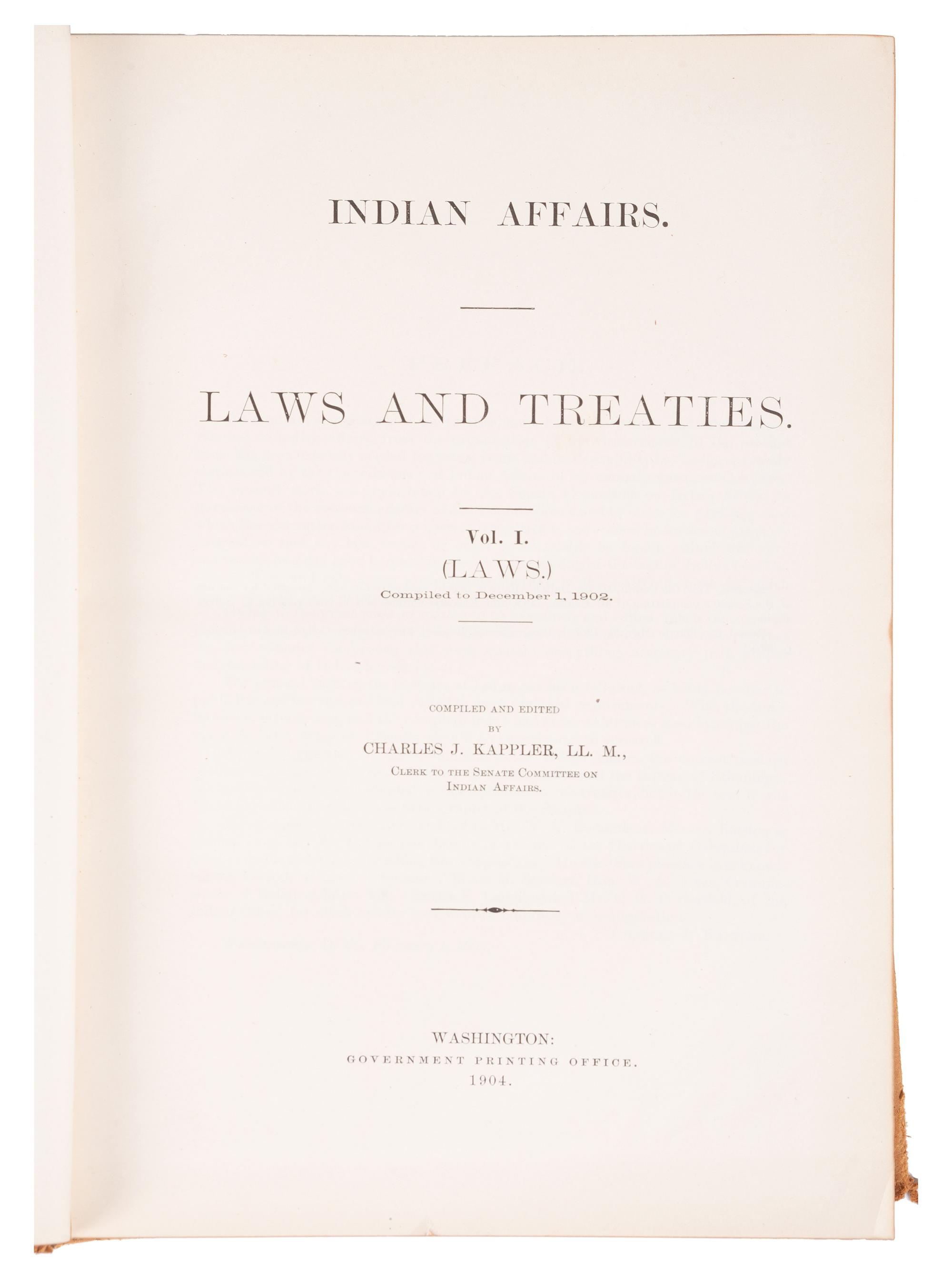 [NATIVE AMERICANS]. KAPPLER, Charles J. (1868-1946), compiler. Indian Affairs: Laws and Treaties. Washington: Government Printing Office, 1904-1929.