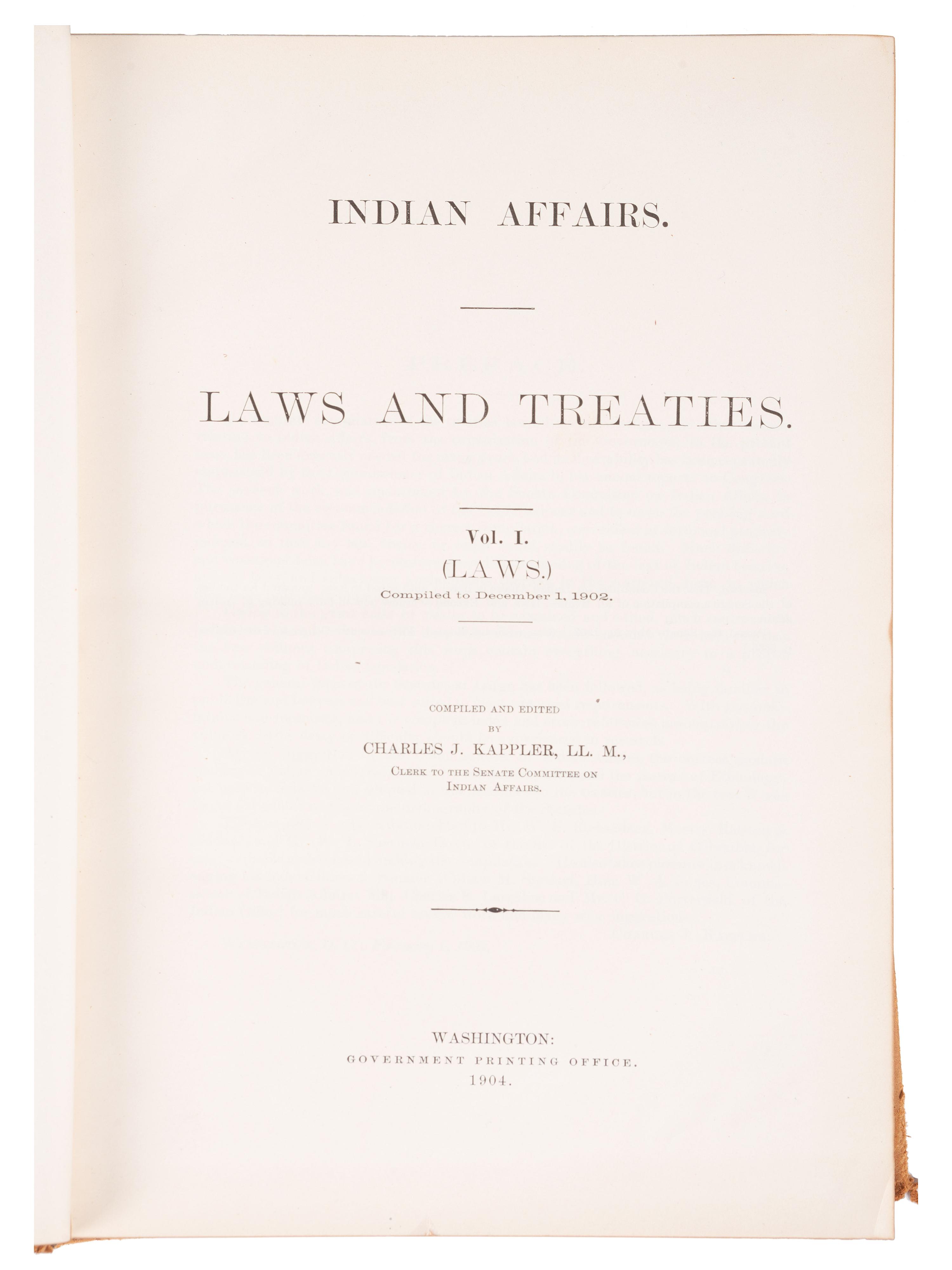 [NATIVE AMERICANS]. KAPPLER, Charles J. (1868-1946), compiler. Indian Affairs: Laws and Treaties. Washington: Government Printing Office, 1904-1929.