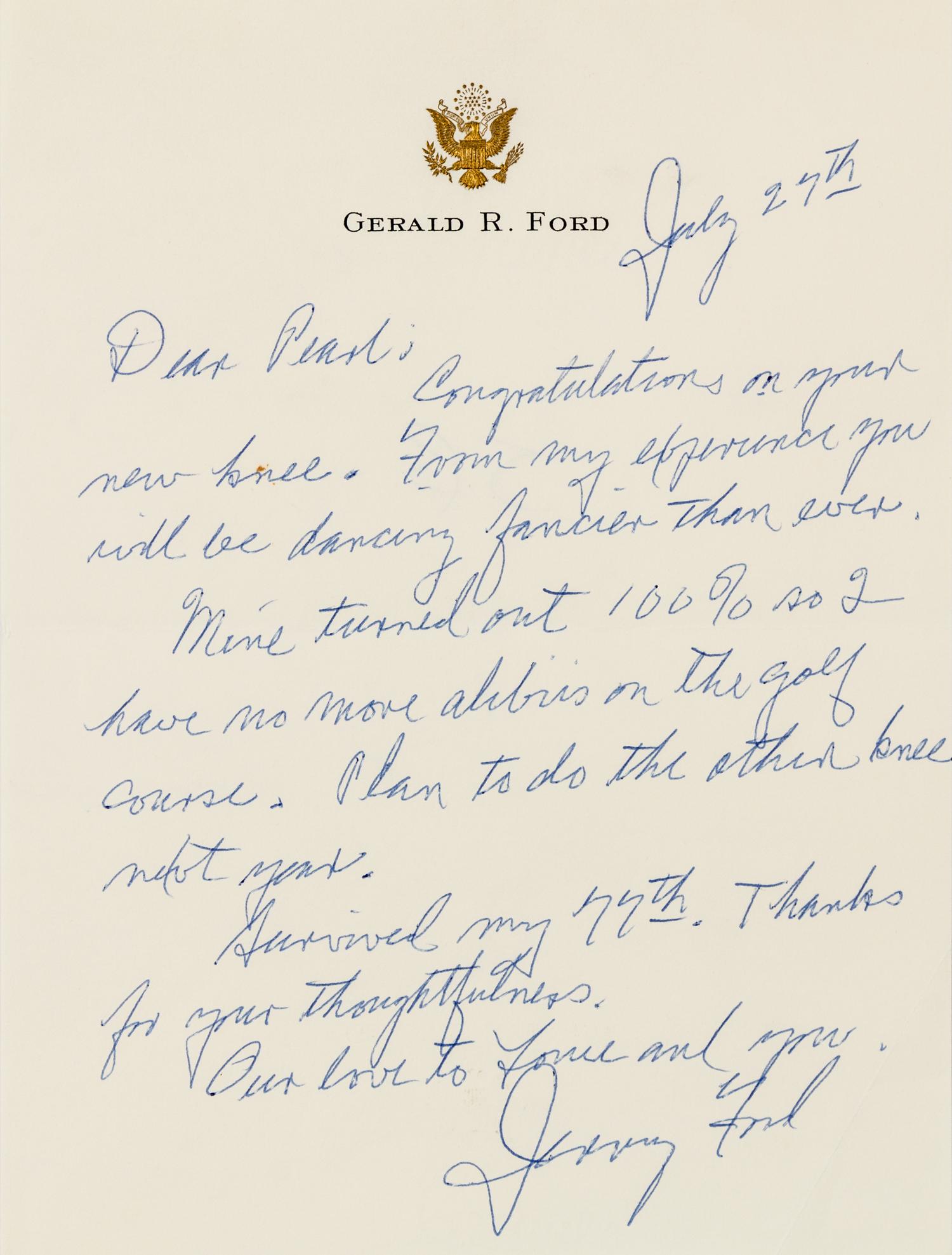 FORD, Gerald (1913-2006). Autograph letter signed ("Jerry Ford"), to Pearl [Bailey]. N.p., 27 July 1980.