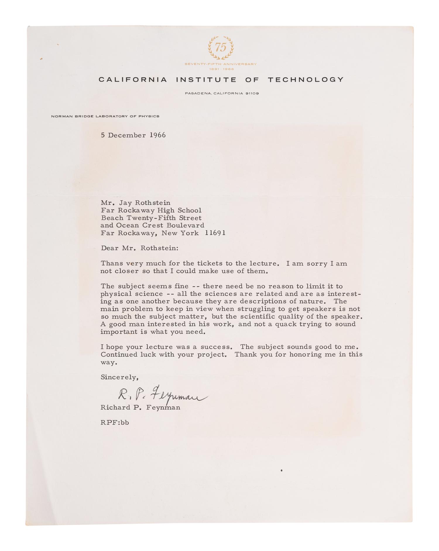FEYNMAN, Richard P. (1918-1988). Typed letter signed ("R. P. Feynman"), to Mr. Jay Rothstein. Pasadena, California, 5 December 1966.