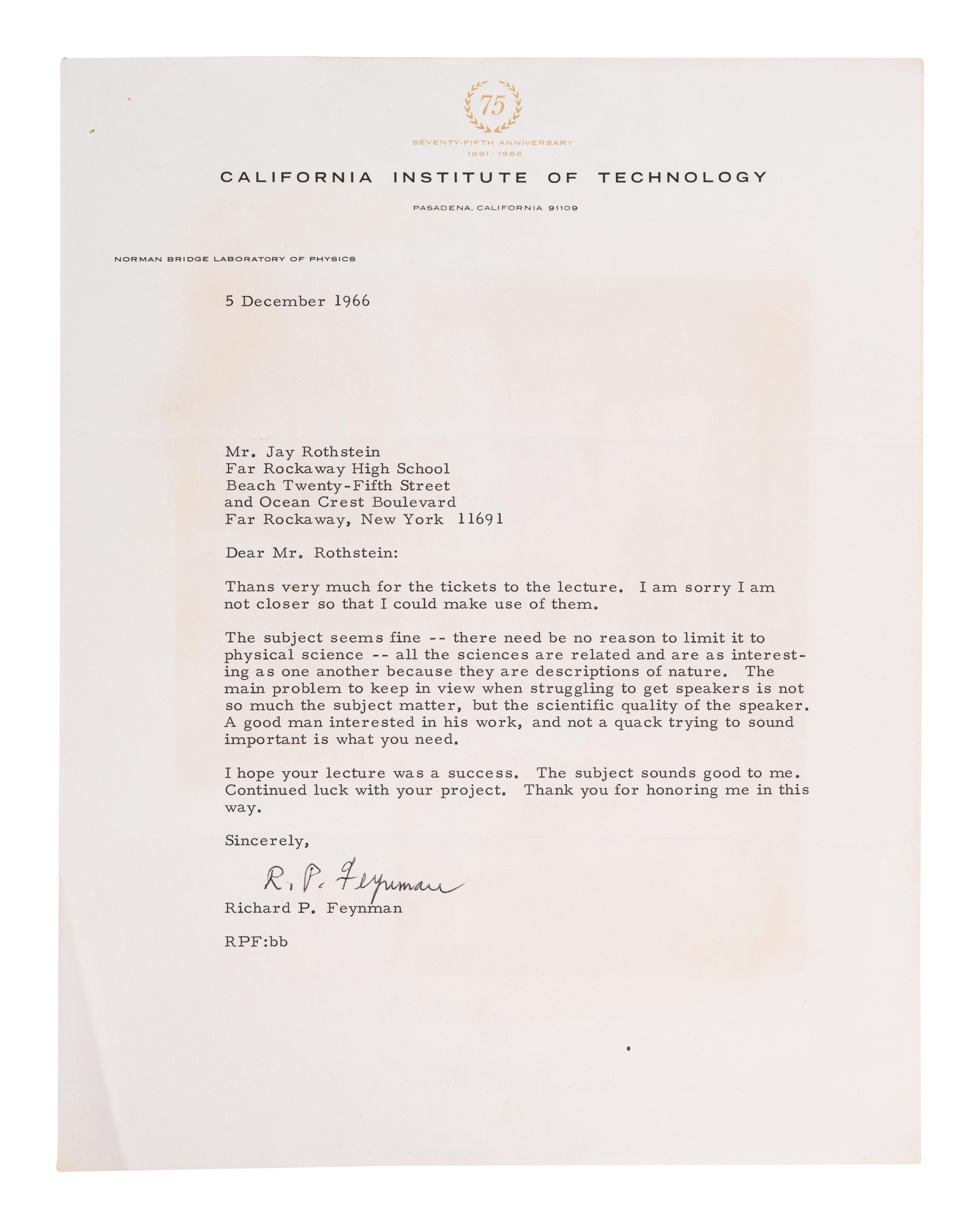 FEYNMAN, Richard P. (1918-1988). Typed letter signed ("R. P. Feynman"), to Mr. Jay Rothstein. Pasadena, California, 5 December 1966.