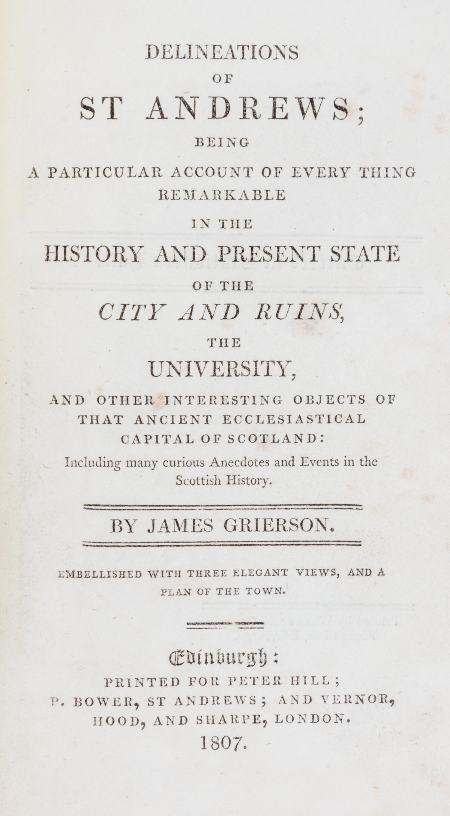 (GOLF) GRIERSON, JAMES. Delineations of St. Andrew...Edinburgh, 1807. Complete with four engraved plates.