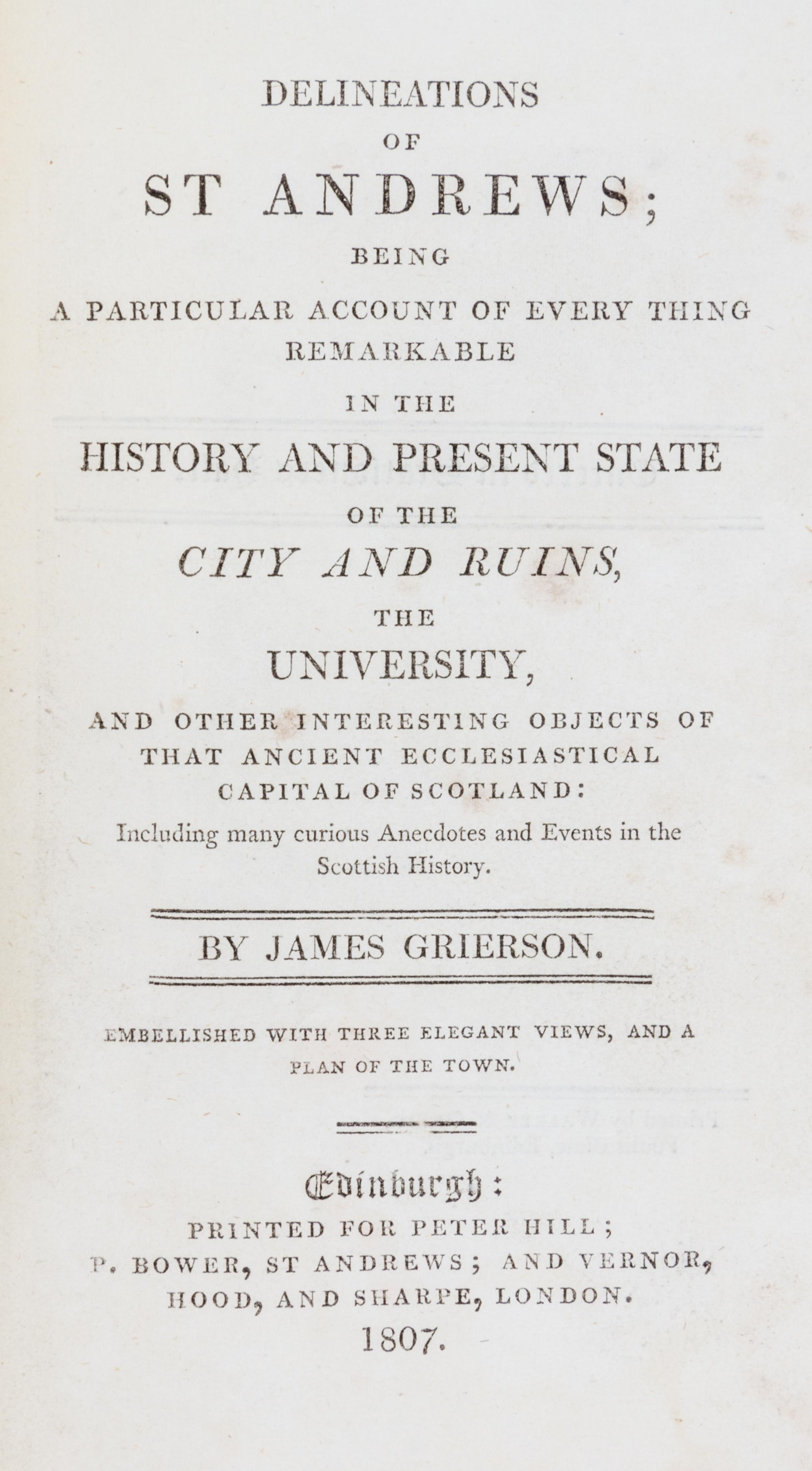 (GOLF) GRIERSON, JAMES. Delineations of St. Andrew...Edinburgh, 1807. Complete with four engraved plates.