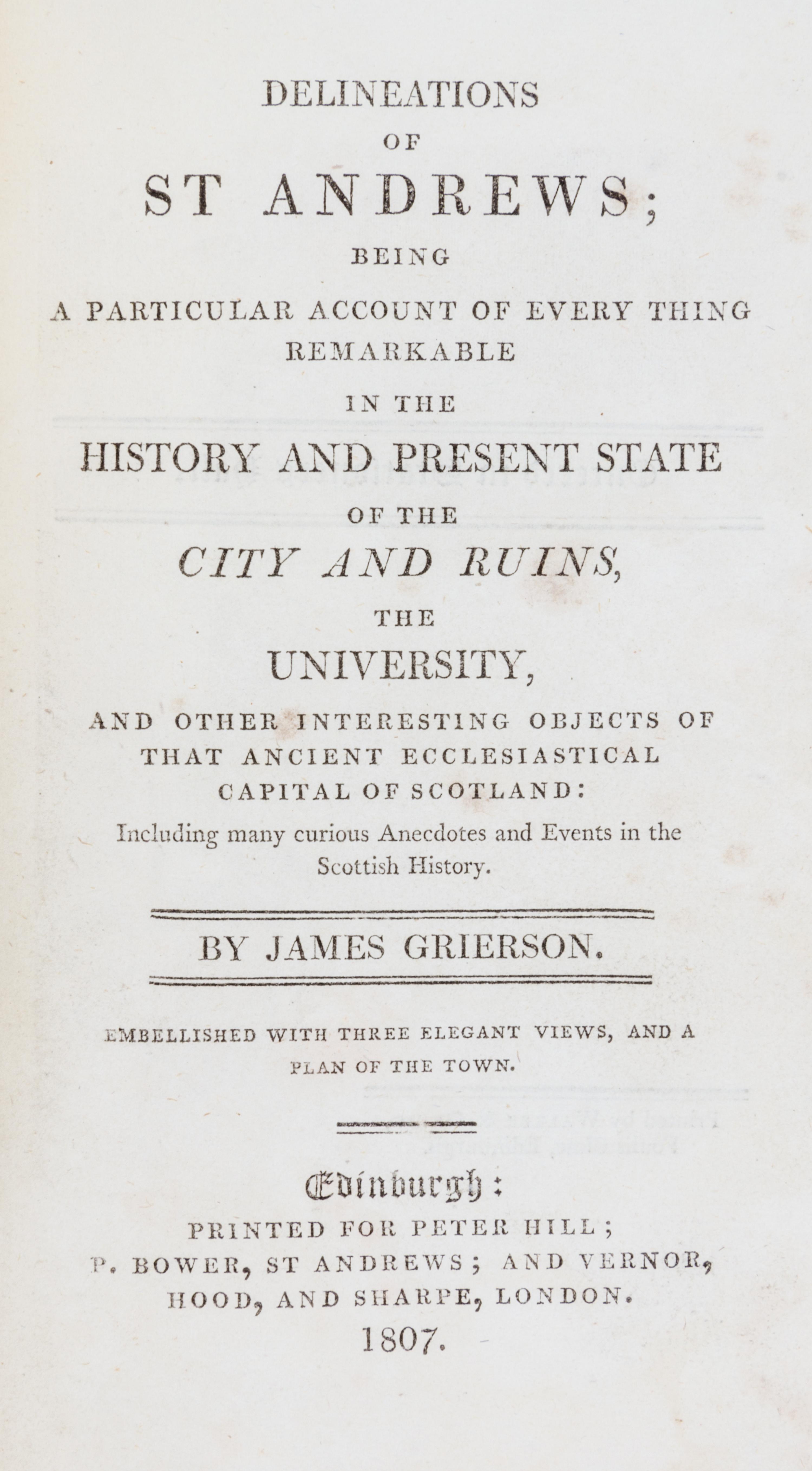 (GOLF) GRIERSON, JAMES. Delineations of St. Andrew...Edinburgh, 1807. Complete with four engraved plates.