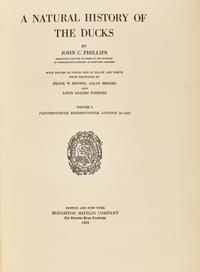 [Natural History] Phillips, John C. A Natural History of the Ducks