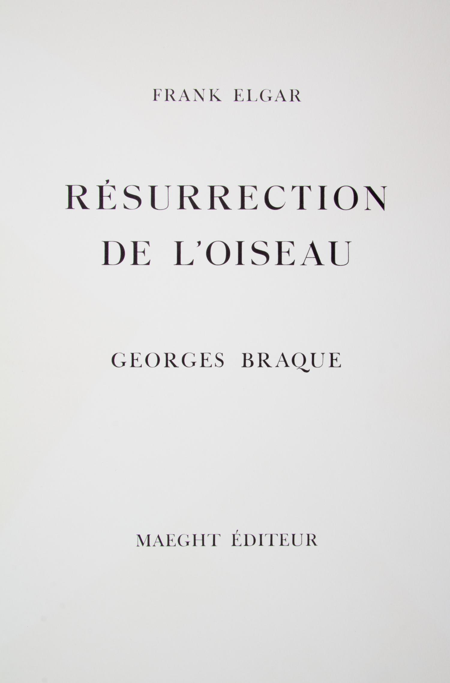 (BRAQUE, GEORGE) ELGAR, FRANK. Resurrection de l'oiseau. Paris, 1959. Signed, limited.