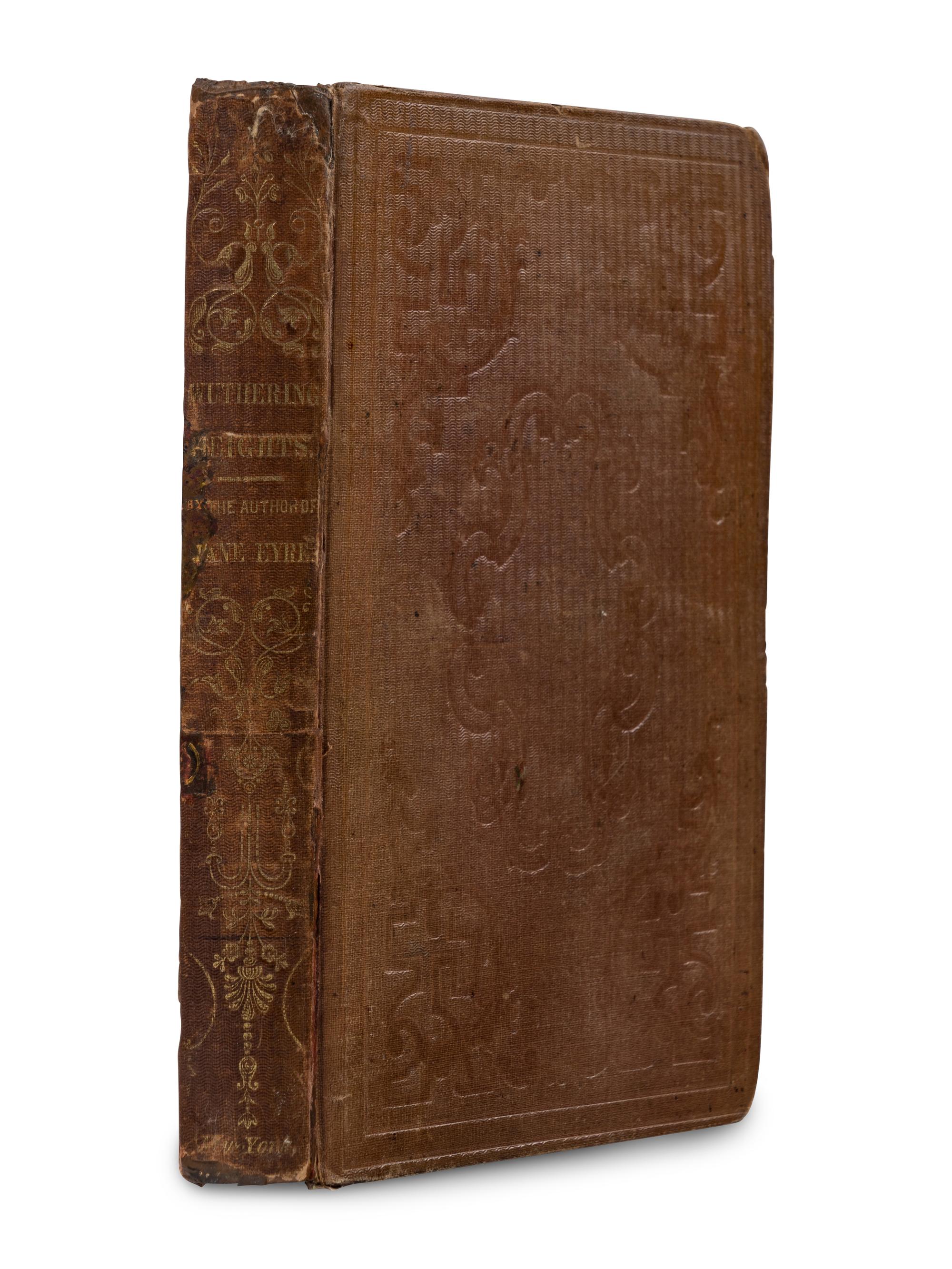 [BRONTE, Emily (1818-1848]. Wuthering Heights . A Novel by the Author of "Jane Eyre". New York: Harper & Brothers, 1848.