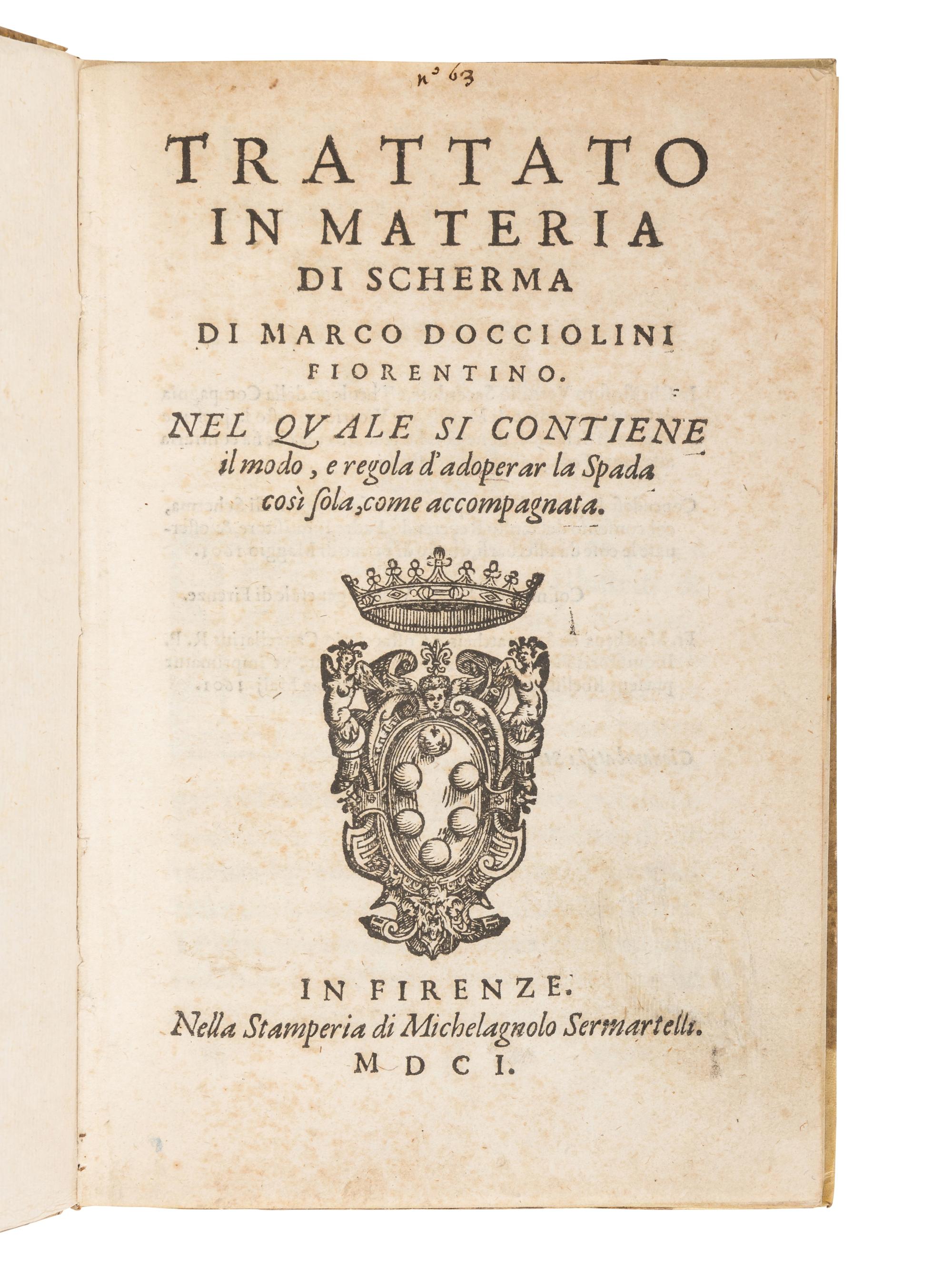 DOCCIOLINI, Marco (d. 1610). Trattato in Materia di Scherma . Florence: Michelagnolo Sermartelli, 1601.