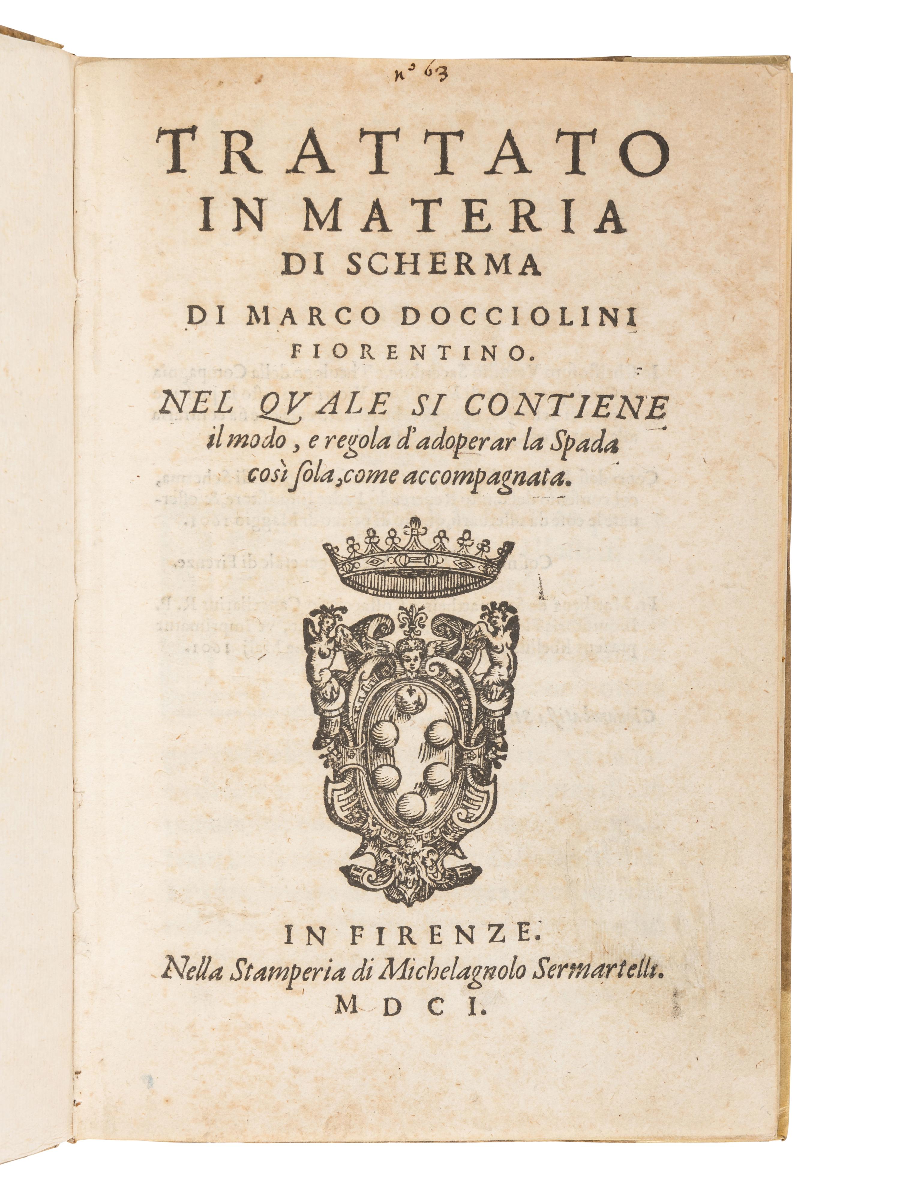 DOCCIOLINI, Marco (d. 1610). Trattato in Materia di Scherma . Florence: Michelagnolo Sermartelli, 1601.