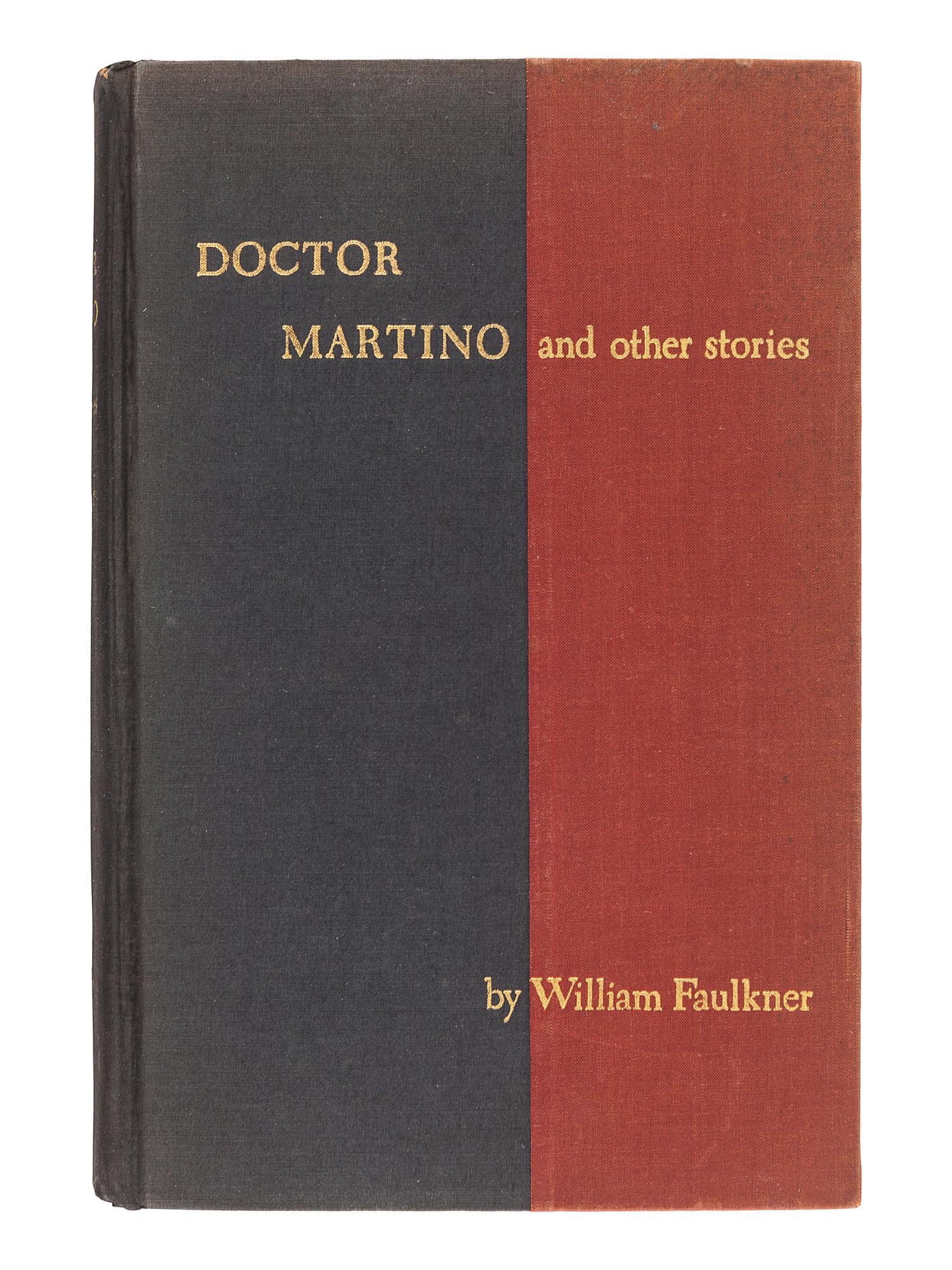 FAULKNER, William (1897-1962). Doctor Martino and other stories. New York: Harrison Smith & Robert Haas, 1934.