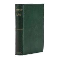Stevenson, Robert Louis (1850-1894). Treasure Island . London, Paris & New York: Cassell & Company, 1883.