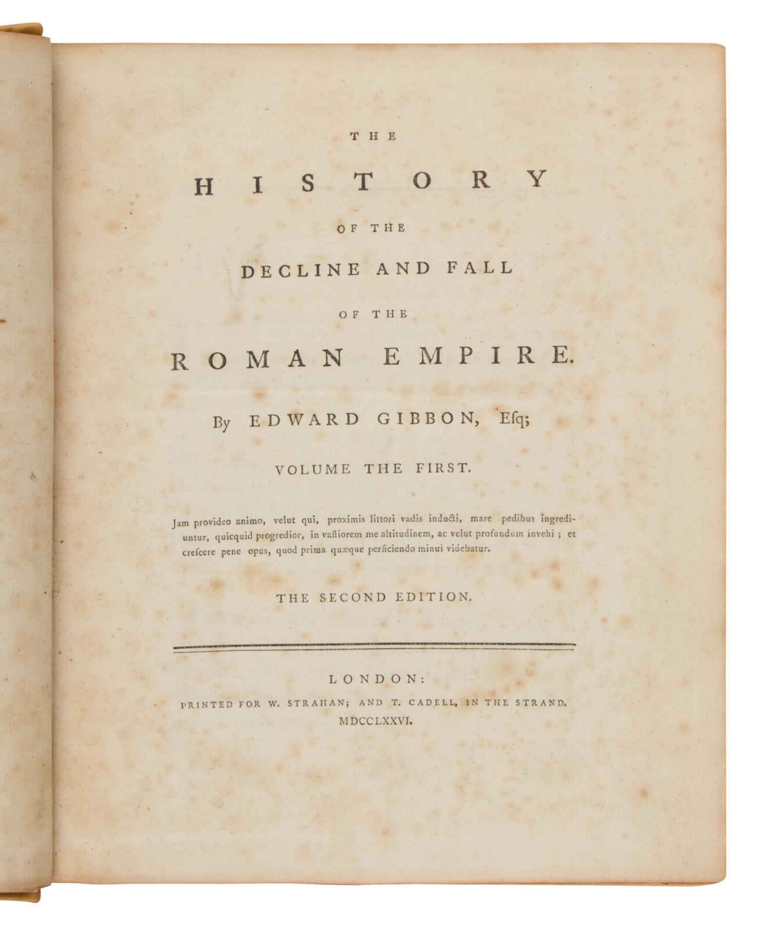 GIBBON, Edward (1737-1794). History of the Decline and Fall of the Roman Empire, Volume the First [-Sixth] . London: W. Strahan & T. Cadell, 1776-1788.