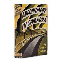 O’Hara, John (1905-1970). Appointment in Samarra . New York: Harcourt, Brace, 1934.