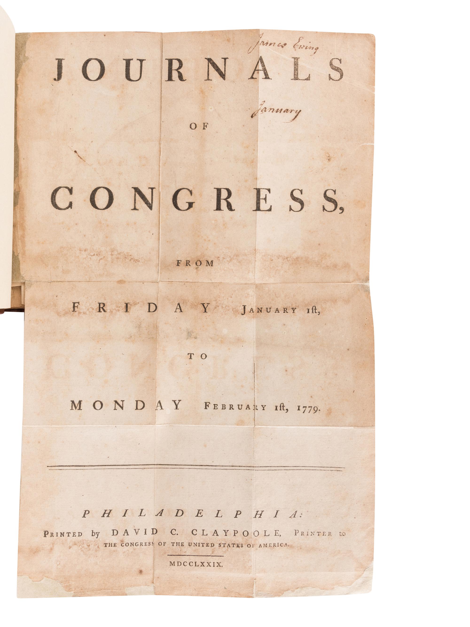 [UNITED STATES CONTINENTAL CONGRESS]. Journals of Congress . [Monthly issues:] Jan.1-Feb. 1 1779, Feb. 1-Mar. 1 1779, Mar. 1-Mar. 30 1779. Philadelphia: David C. Claypoole, 1779. [Weekly issues:] Mar. 31-Apr. 10 1779 through Dec. 20-Dec. 31, 1779. Philadelphia: David C. Claypoole, 1779.