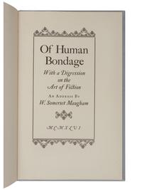 MAUGHAM, William Somerset (1874-1965). Of Human Bondage; with a Digression on the Art of Fiction. An Address . Washington, D. C.: U. S. Government Printing Office, 1946.