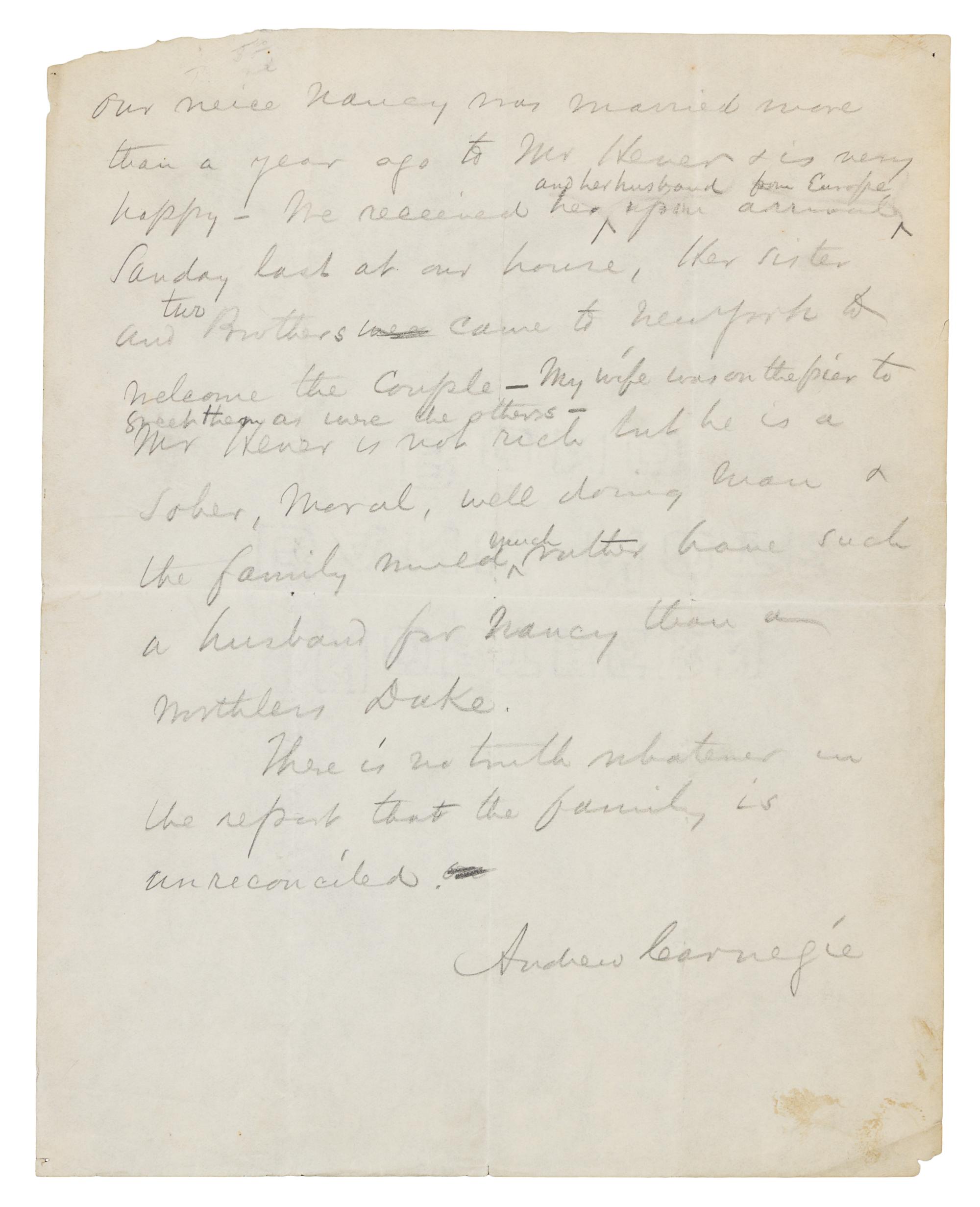 CARNEGIE, Andrew. Partial Autographed letter signed ("Andrew Carnegie"), to an unnamed recipient, n.p., n.d. [but probably after 1887].