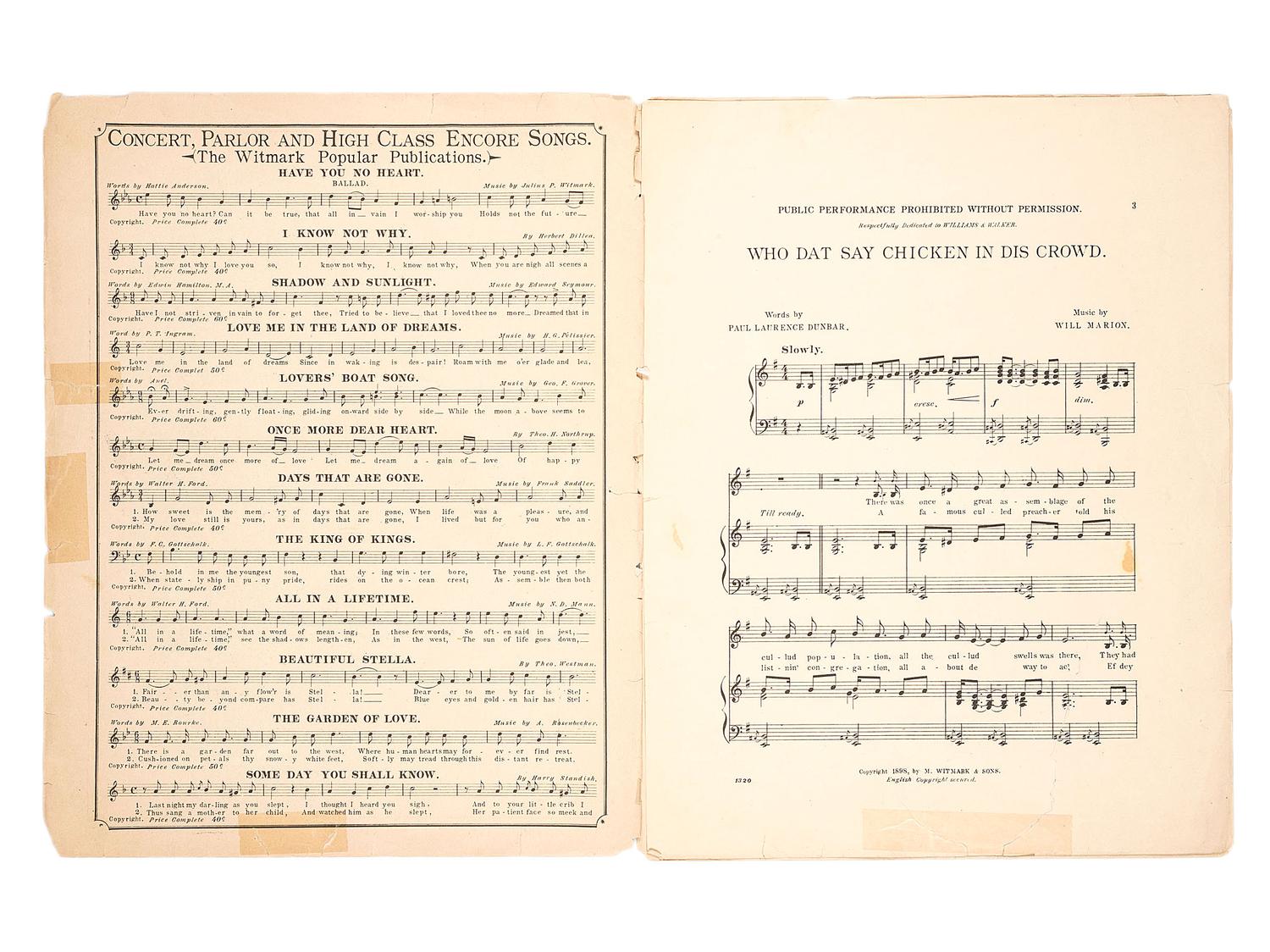 [MUSIC] -- [DUNBAR, Paul Lawrence and Will Marion COOK]. Who Dat Say Chicken in Dis Crowd. New York and Chicago: M. Witmark & Sons, [ca 1898].