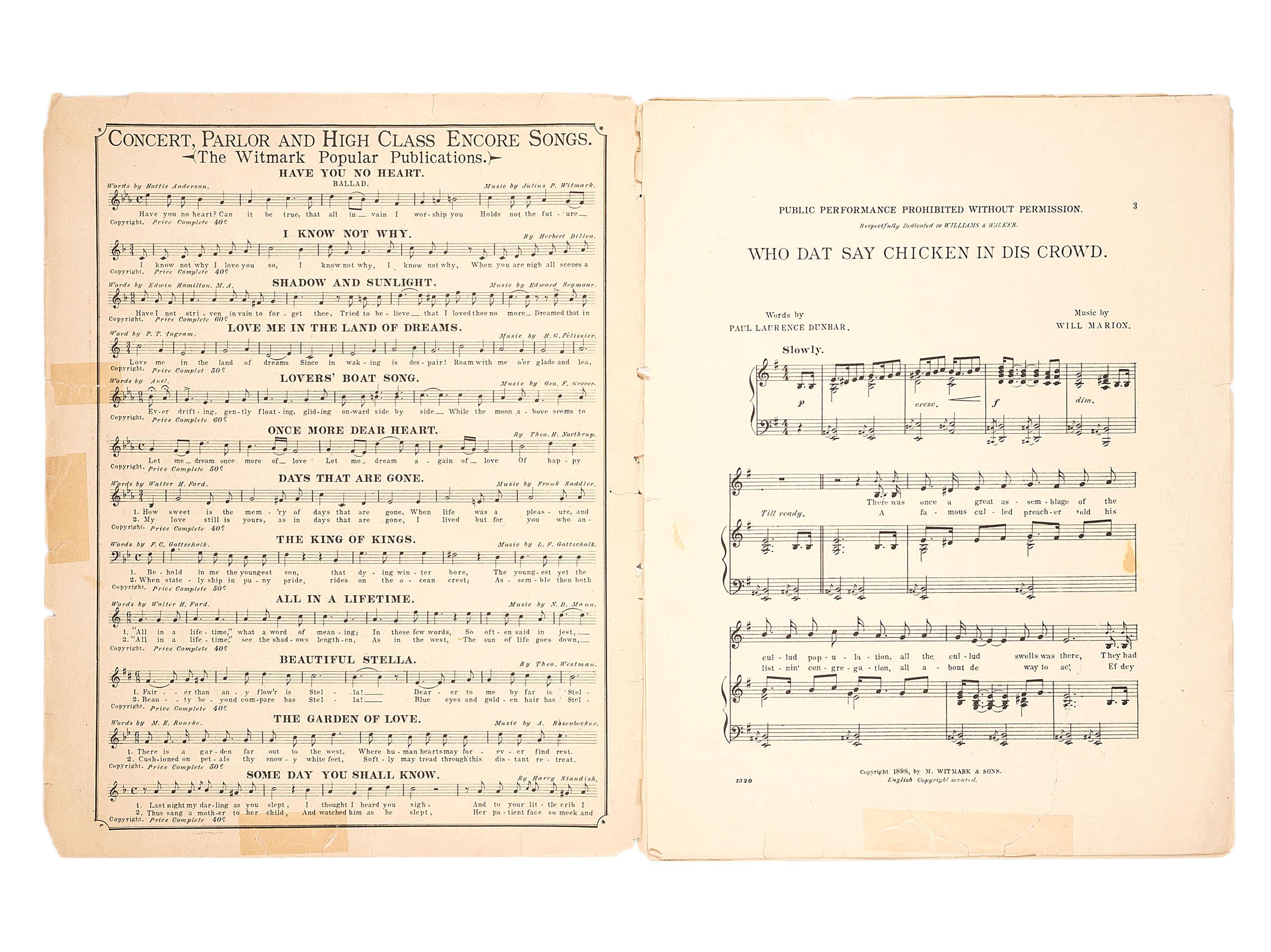 [MUSIC] -- [DUNBAR, Paul Lawrence and Will Marion COOK]. Who Dat Say Chicken in Dis Crowd. New York and Chicago: M. Witmark & Sons, [ca 1898].