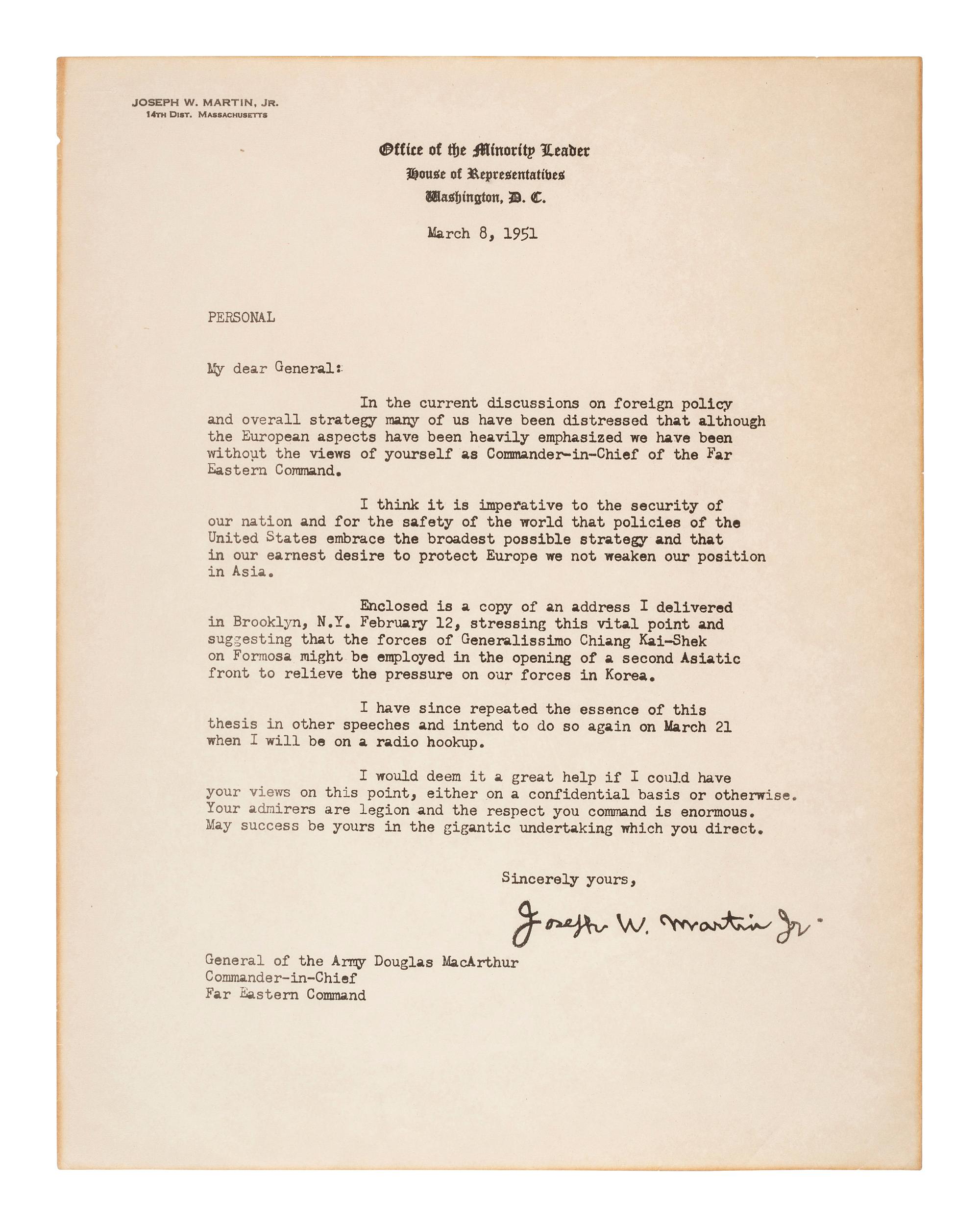 [POLITICS]. MARTIN, Joseph W. (1884-1968). Typed copy letter, as House Minority Leader, to General Douglas MacArthur. Washington, D.C., 8 March 1951.
