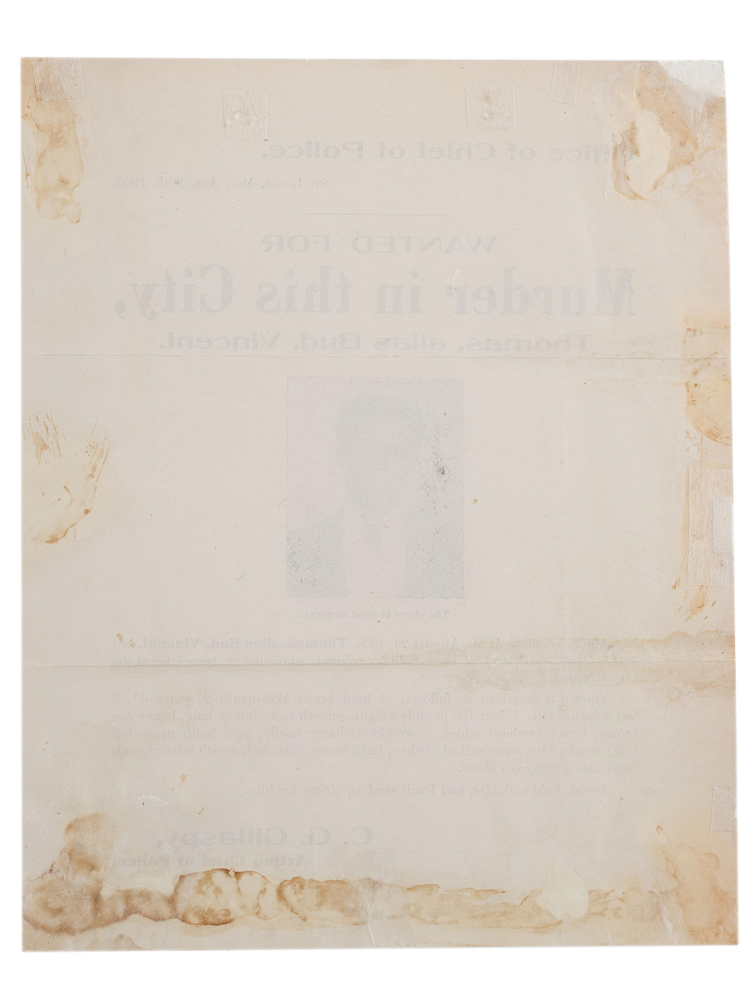 [CRIME & PUNISHMENT]. Wanted for Murder in this City, Thomas, alias Bud, Vincent. St. Louis: Office of Chief of Police, 1906.