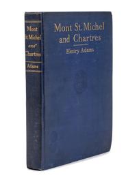[Americana] Adams, Henry. Mont St. Michel and Chartres
