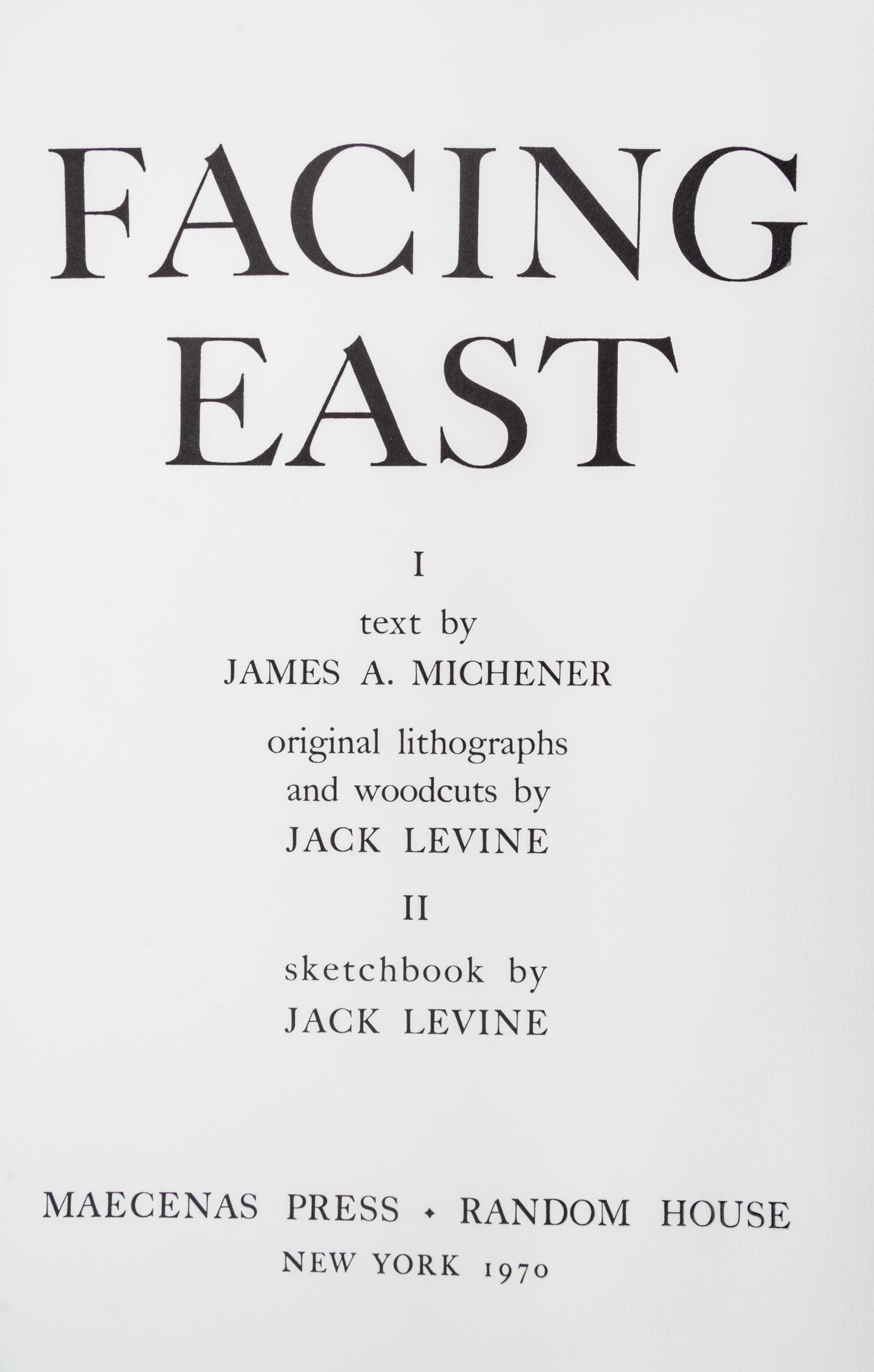 (LEVINE, JACK) MICHENER, JAMES. Facing East. NY, 1970. Limited. Signed.
