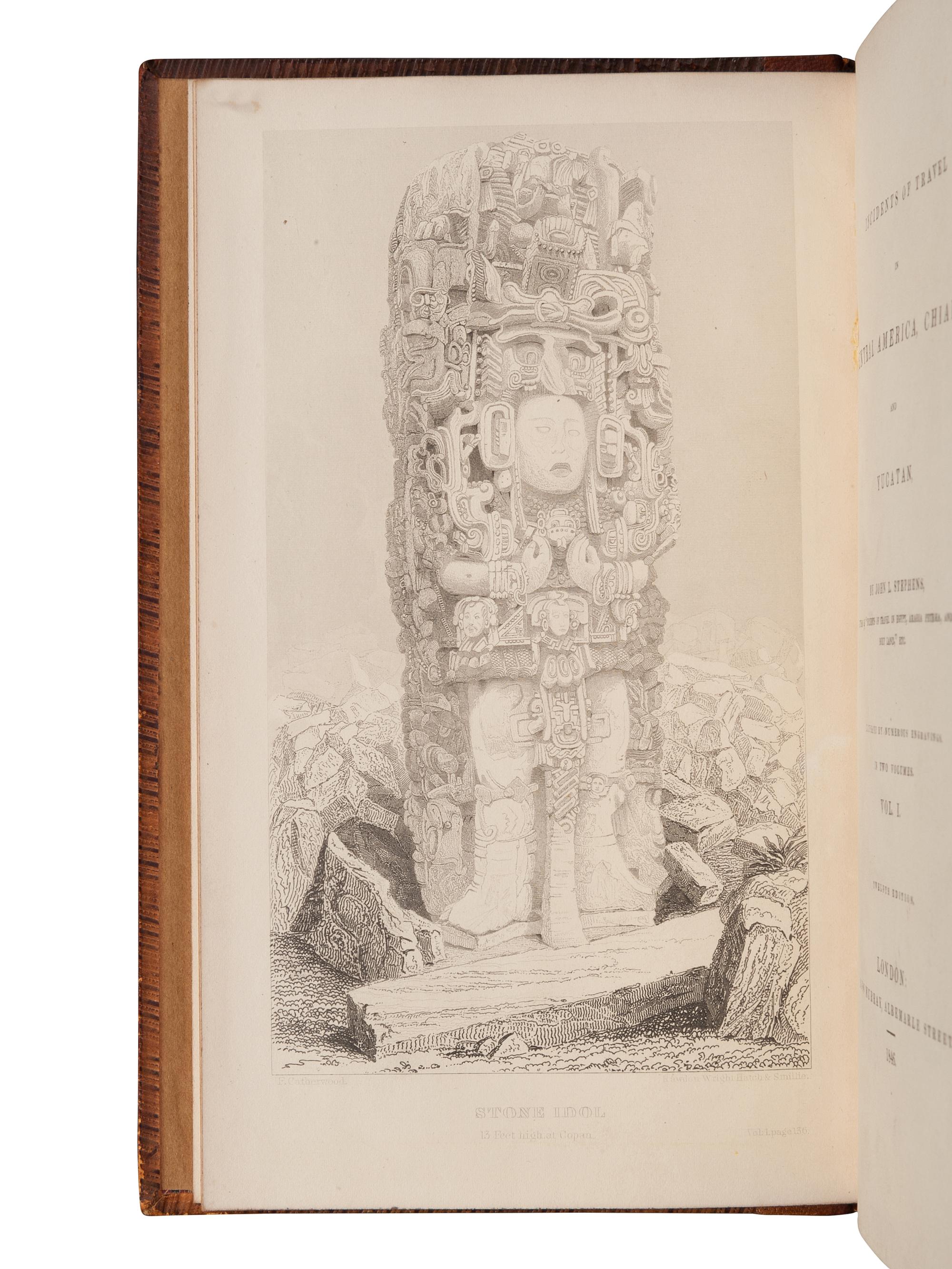 [TRAVEL & EXPLORATION]. STEPHENS, John Lloyd (1805-1852). Incidents of Travel in Central America, Chiapas, and Yucatan . London: John Murray, 1846.
