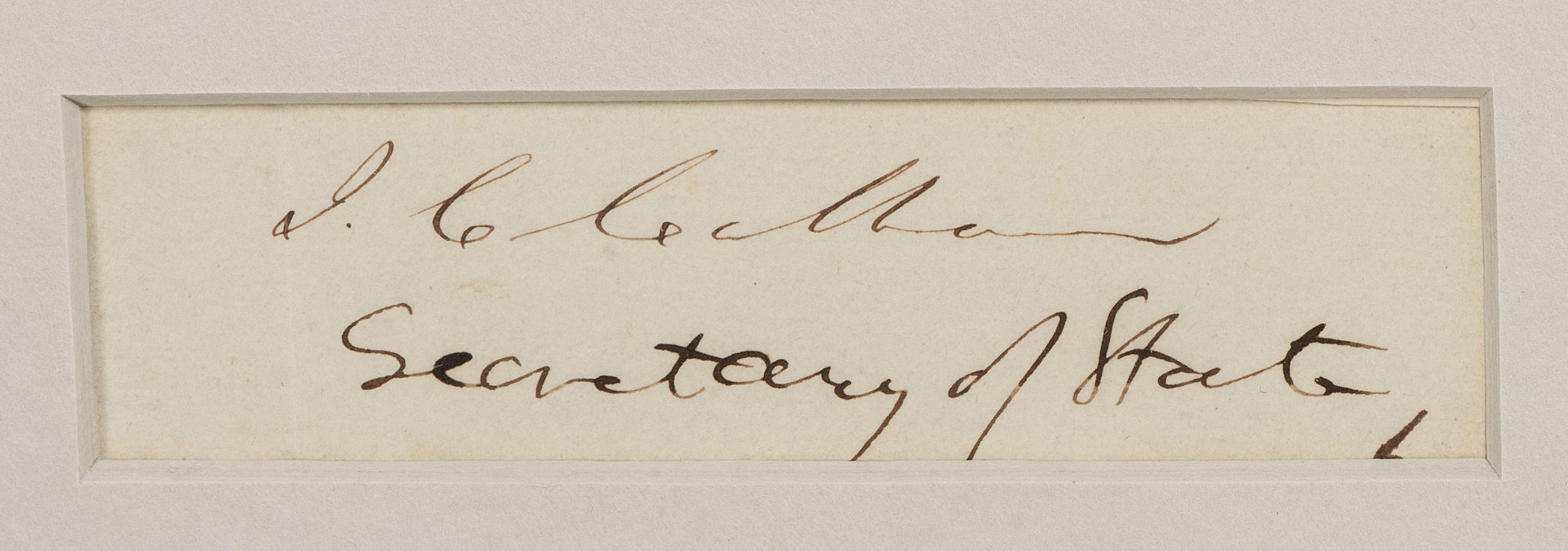 BUCHANAN, James (1791-1868) -- CALHOUN, John C. (1782-1850). Clipped signatures, comprising:
