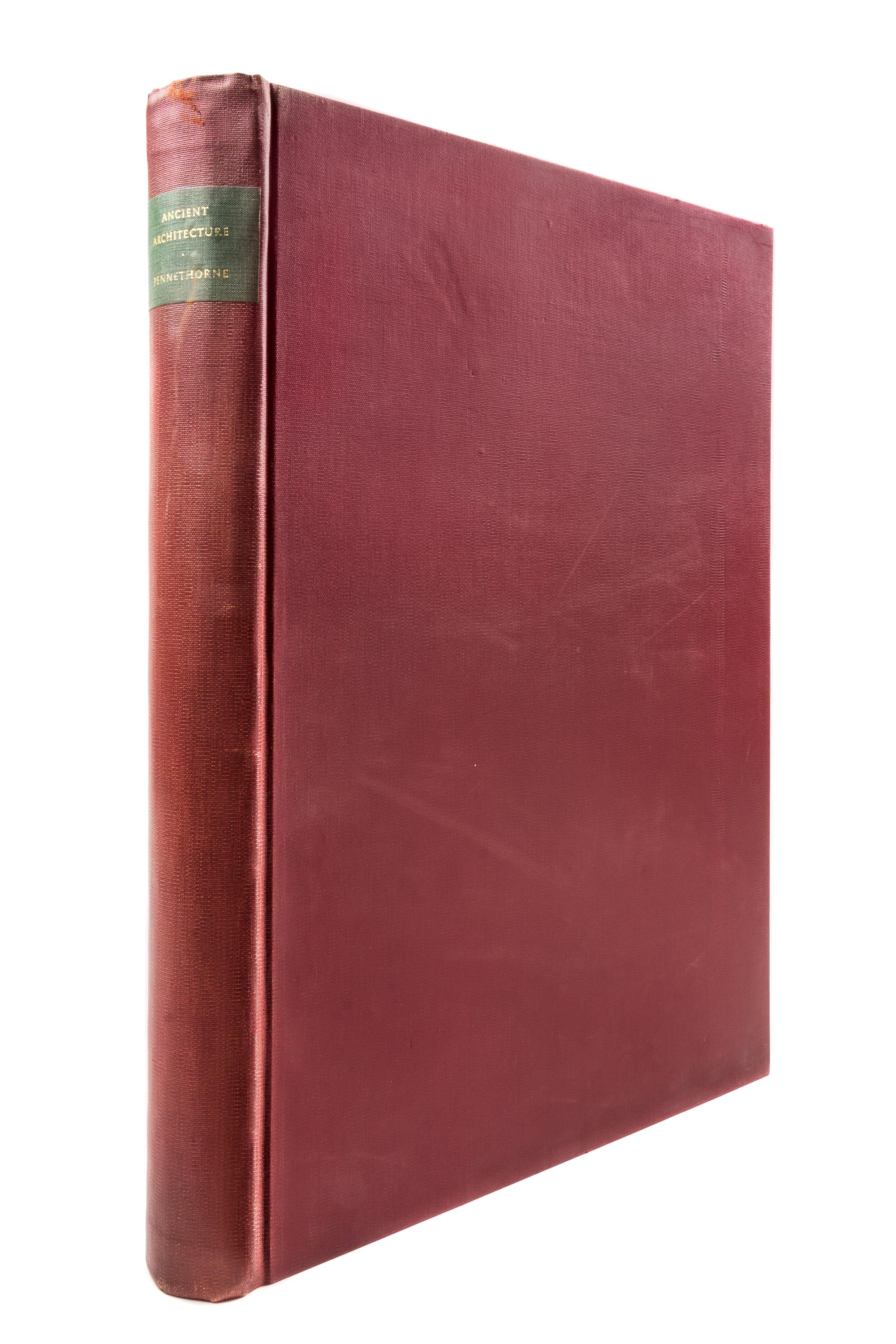 Pennethorne John; John Robinson. The Geometry and Optics of Ancient Architecture. London, 1878. First edition.
