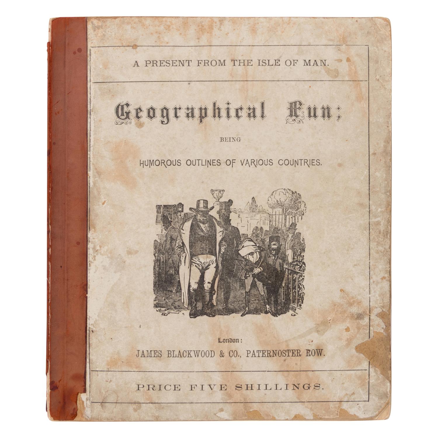 [Harvey, William Henry ("Aleph") (1796-1866)]. Geographical Fun, being Humourous Outlines of Various Countries . London: Hodder and Stoughton, n.d. [1869].