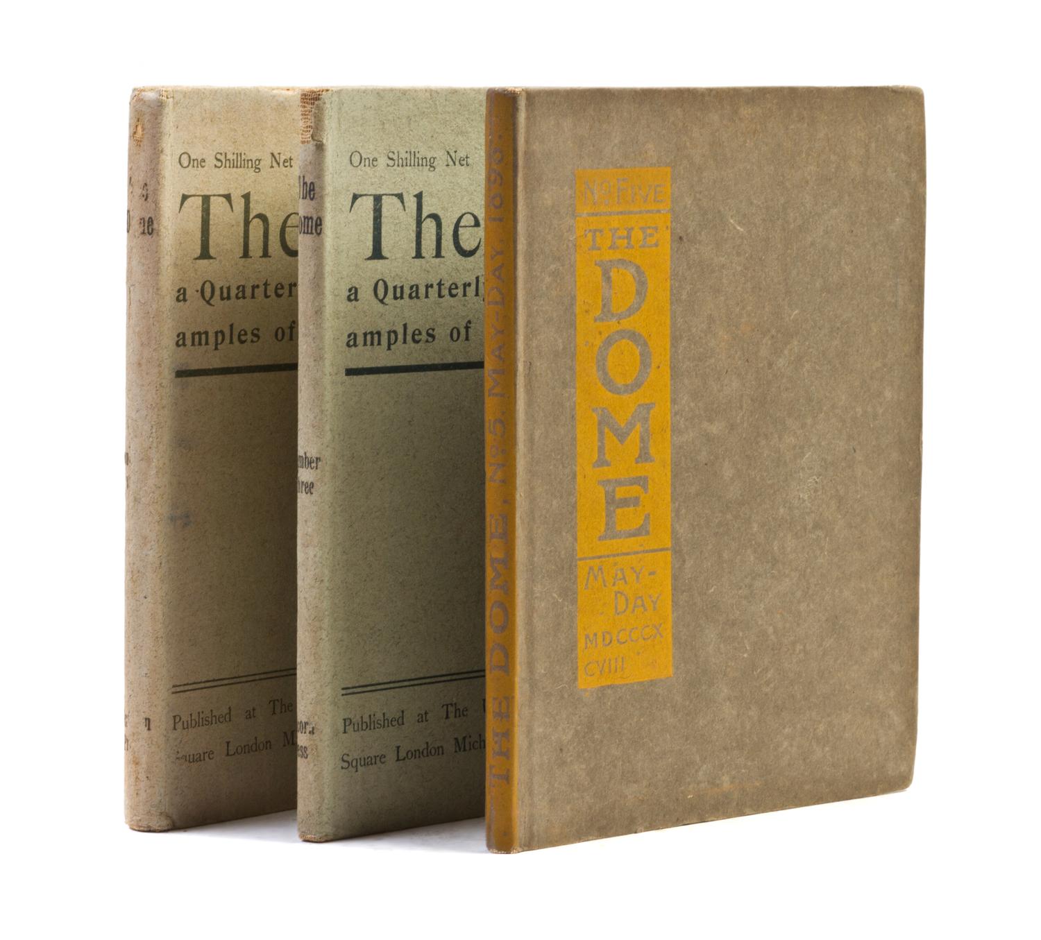 THE DOME: a Quarterly containing Examples of All the Arts. London, 1897-1898. Comprising nos. 2-3, and 5.