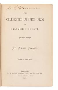 CLEMENS, Samuel L. ("Mark Twain") (1835-1910). The Celebrated Jumping Frog of Calaveras County . New York: C.H. Webb, 1867.