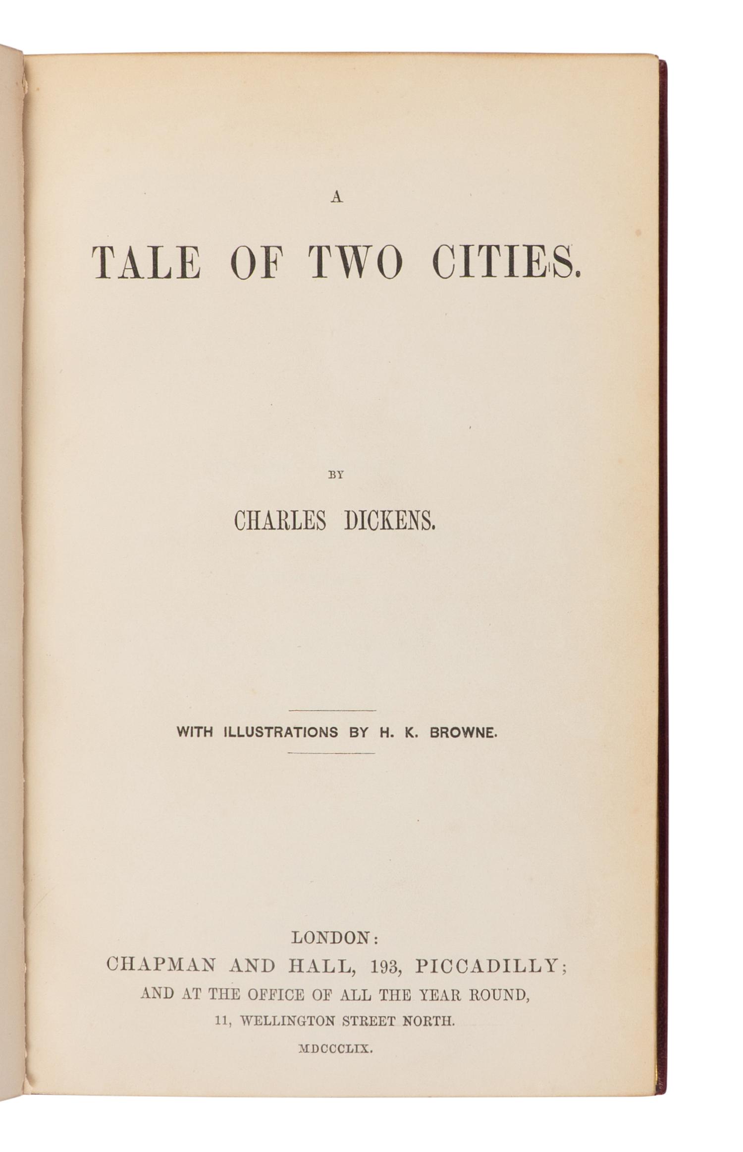 DICKENS, Charles (1812-1870). Tale of Two Cities . London: Chapman and Hall, 1859.