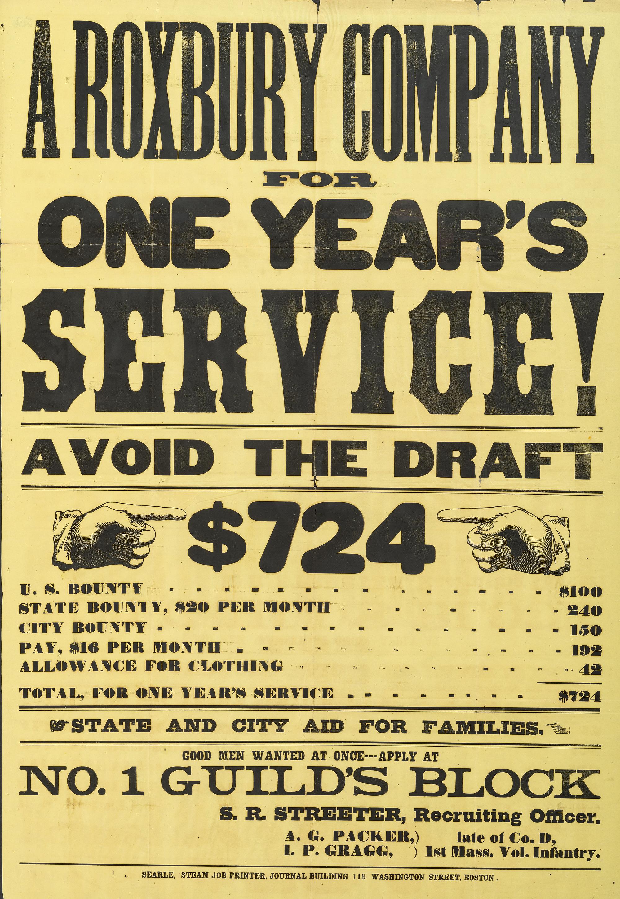 [CIVIL WAR]. A Roxbury Company for One Year's Service! Avoid the Draft. Boston, MA: Searle, Steam Job Printer, [1864].