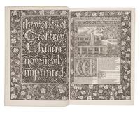 [FINE PRESS & LIVRE D'ARTISTE]. -- [KELMSCOTT PRESS]. CHAUCER, Geoffrey. The Works ... now newly imprinted . Edited by F.S. Ellis. Hammersmith: Kelmscott Press, 1896.