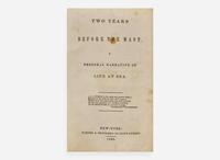 [Literature] (Dana, Richard Henry, Jr.): Two Years Before the Mast. A Personal Narrative of Life at Sea