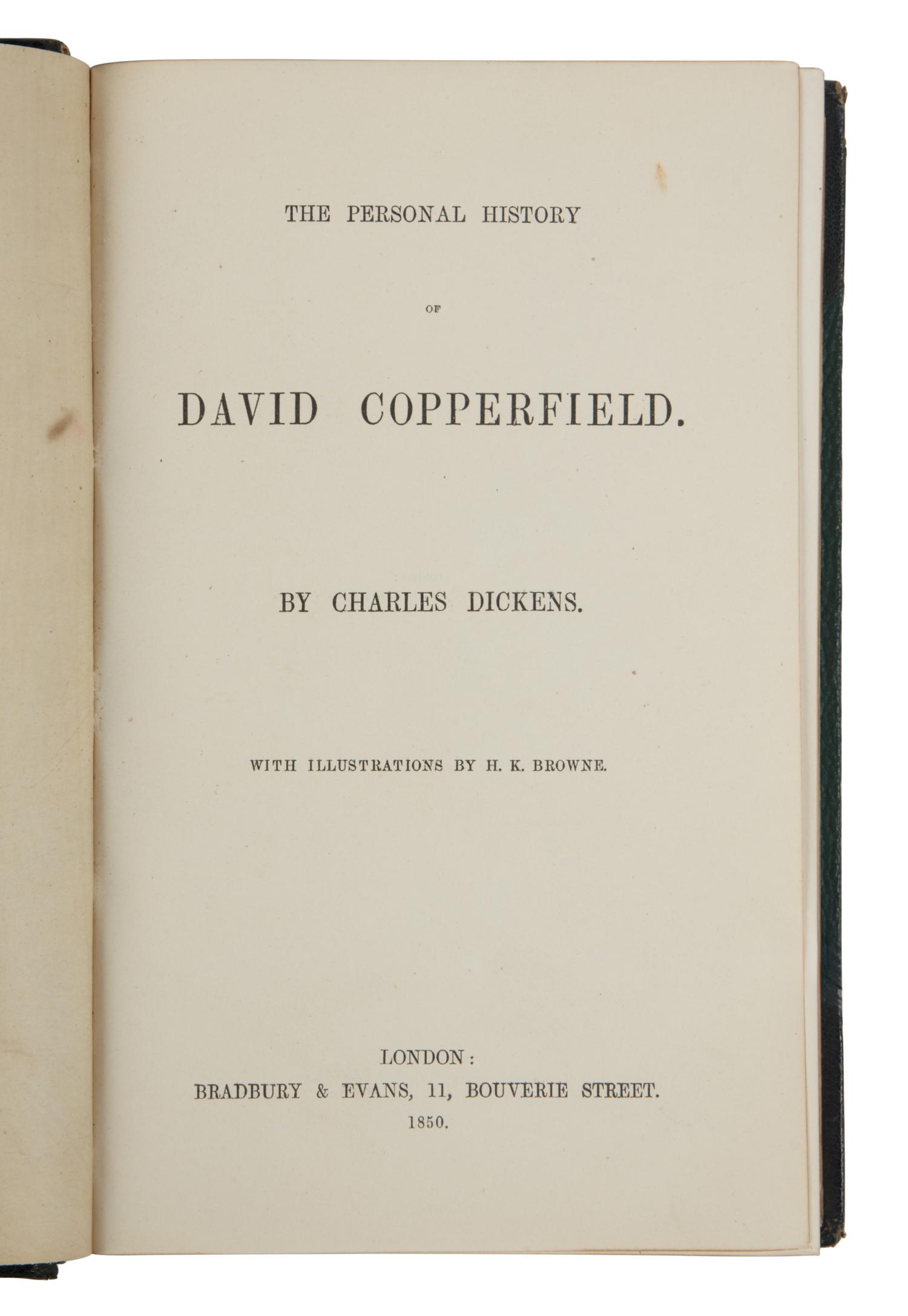 DICKENS, Charles (1812-1870). The Personal History of David Copperfield . London: Bradbury & Evans, 1850.