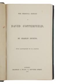 DICKENS, Charles (1812-1870). The Personal History of David Copperfield . London: Bradbury & Evans, 1850.