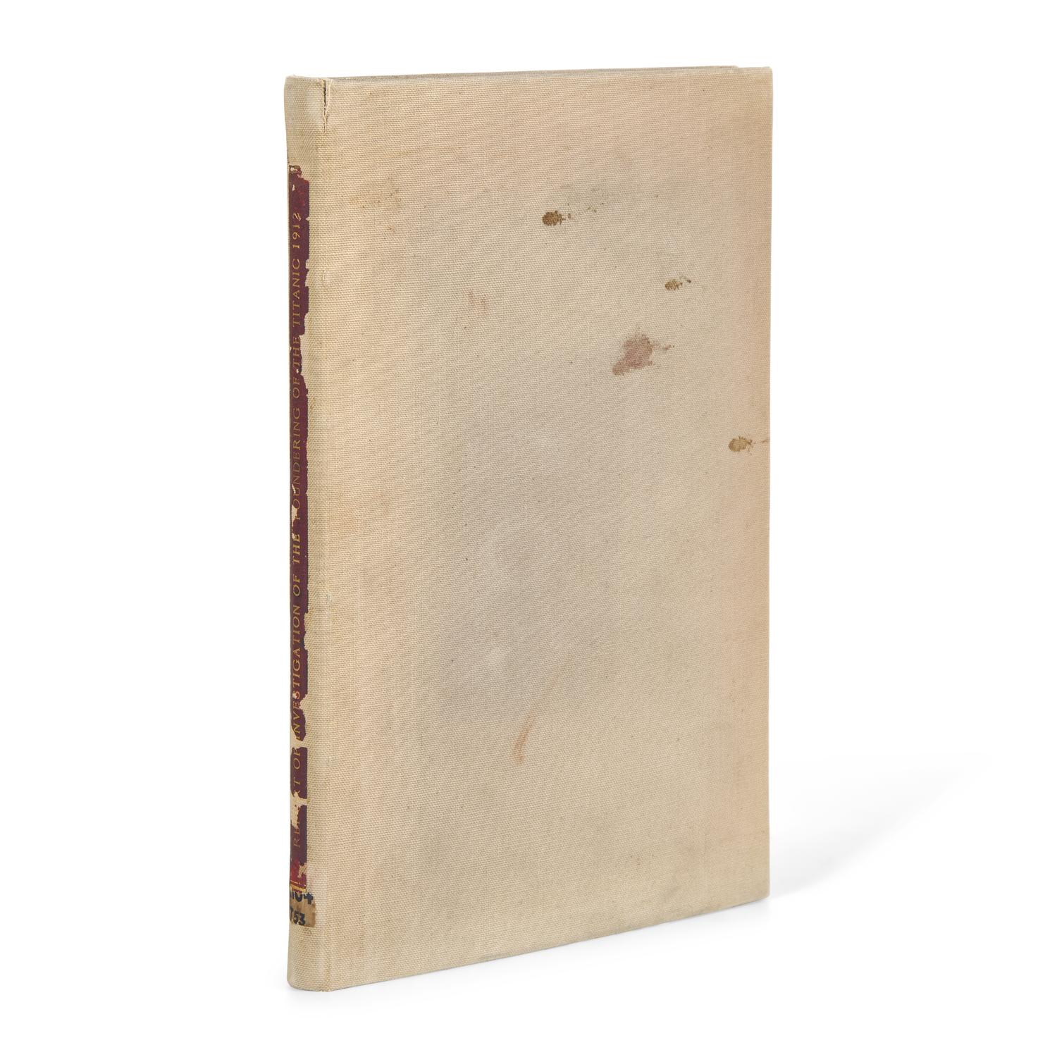 [Titanic] The Official British Government Report on the Sinking of the Titanic, 1912