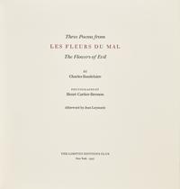 [LIMITED EDITIONS CLUB]. BAUDELAIRE, Charles (1821-1867). Three Poems from Les Fleurs du Mal The Flowers of Evil. New York: The Limited Editions Club, 1997.