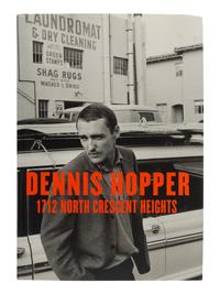 HOPPER, Dennis (1936-2010). Dennis Hopper: 1712 North Crescent Heights. Los Angeles: Greybull Press, 2001.