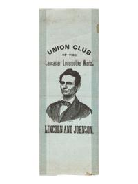 [LINCOLN-JOHNSON CAMPAIGN]. Union Club of the Lancaster Locomotive Works. Lancaster, Pennsylvania, ca. 1864.