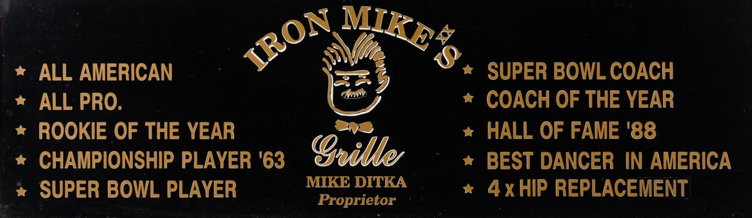 A Mike Ditka Proprietor Bar Sign Formerly Displayed at Mike Ditka’s Restaurant