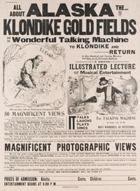 (ALASKA) BROADSIDE. Advertising a lecture on the Alaskan gold fields. Chicago, [1898] Framed.