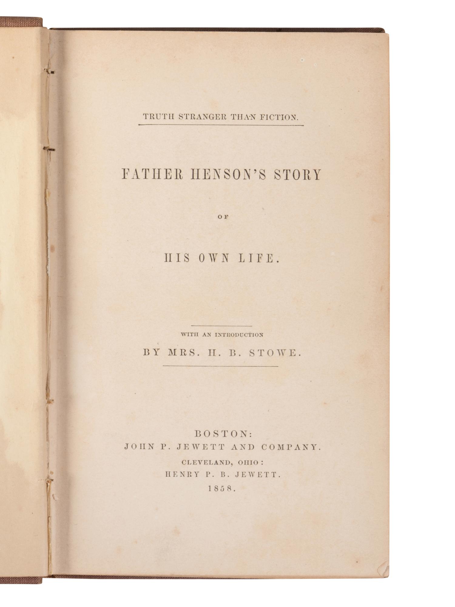 HENSON, Joseph (1789-1881). Truth Stranger Than Fiction: Father Henson's Story of his Own Life. 1858