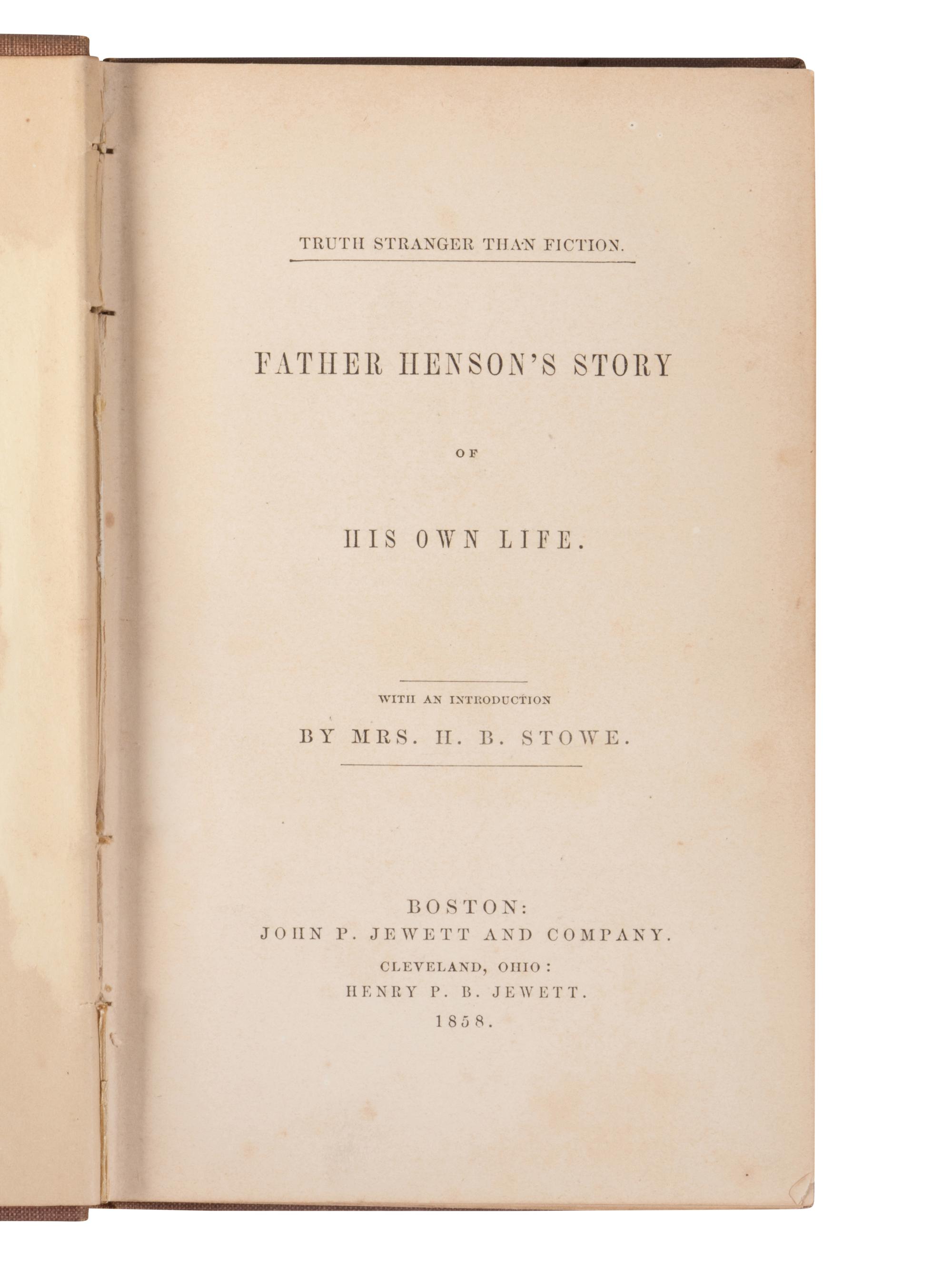 HENSON, Joseph (1789-1881). Truth Stranger Than Fiction: Father Henson's Story of his Own Life. 1858