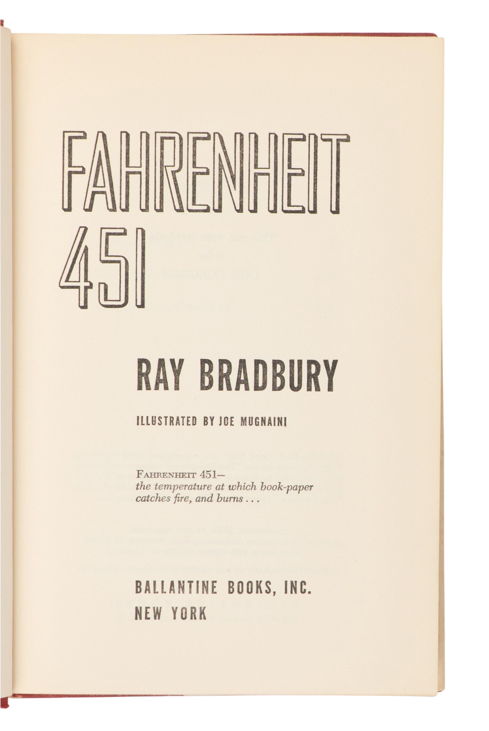 BRADBURY, Ray (1920-2012). Fahrenheit 451 . New York: Ballantine Books, Inc., 1953.