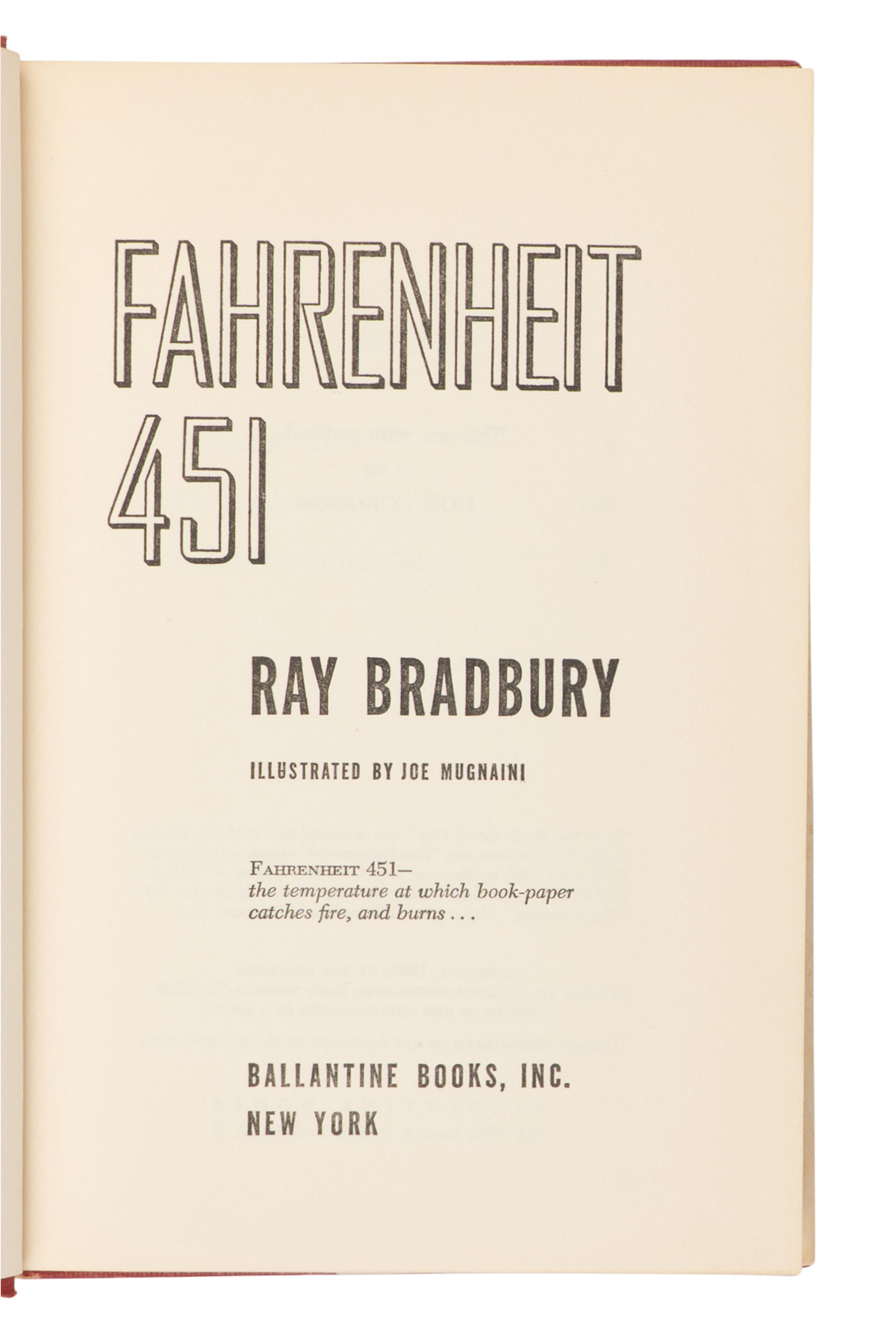 BRADBURY, Ray (1920-2012). Fahrenheit 451 . New York: Ballantine Books, Inc., 1953.
