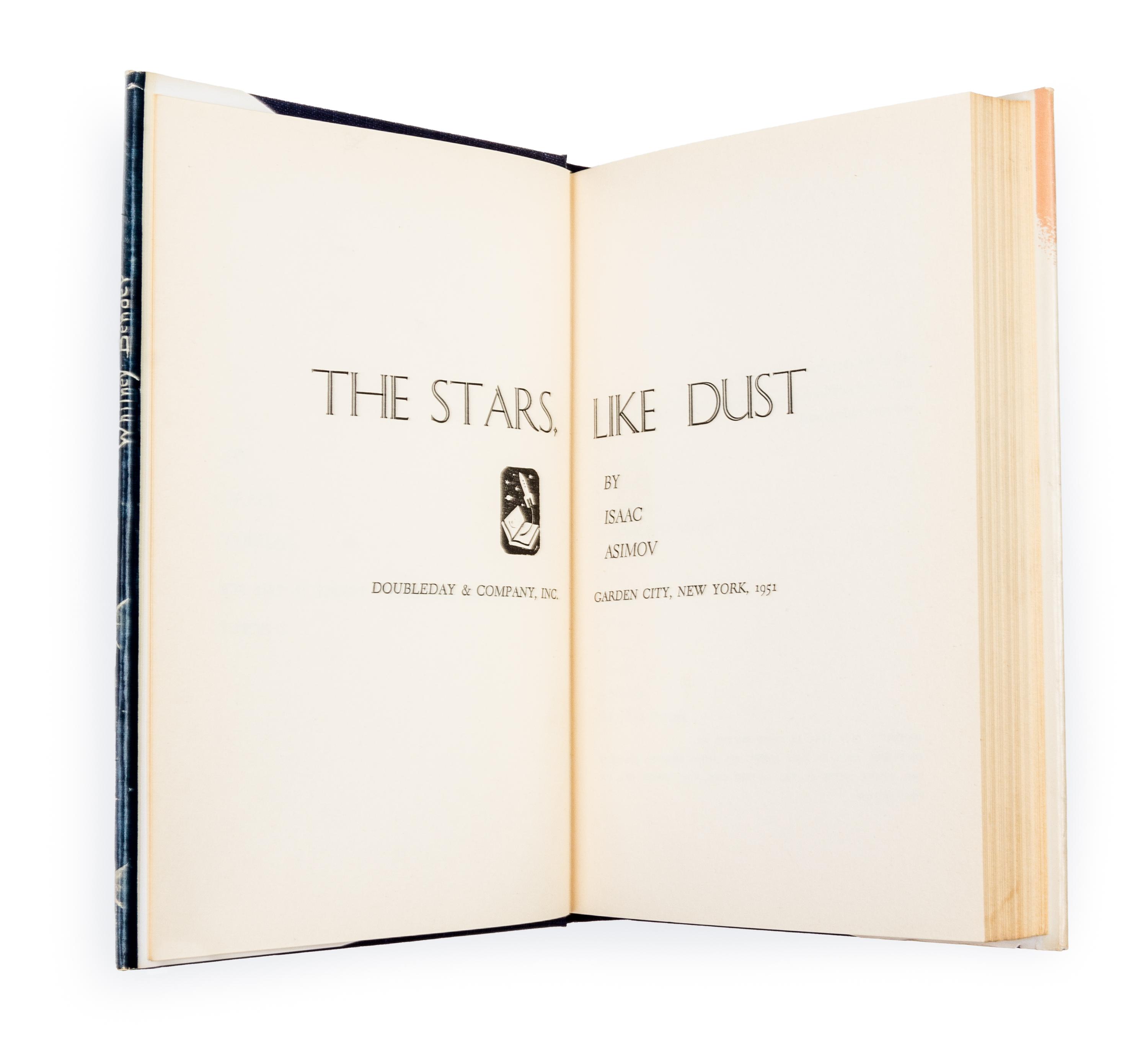 ASIMOV, ISAAC. The Stars Like Dust. Garden City, NY, 1951. First edition.